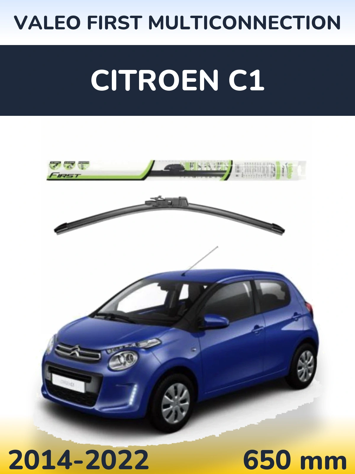 Ștergătoare Valeo First MultiConnection pentru Citroen C1