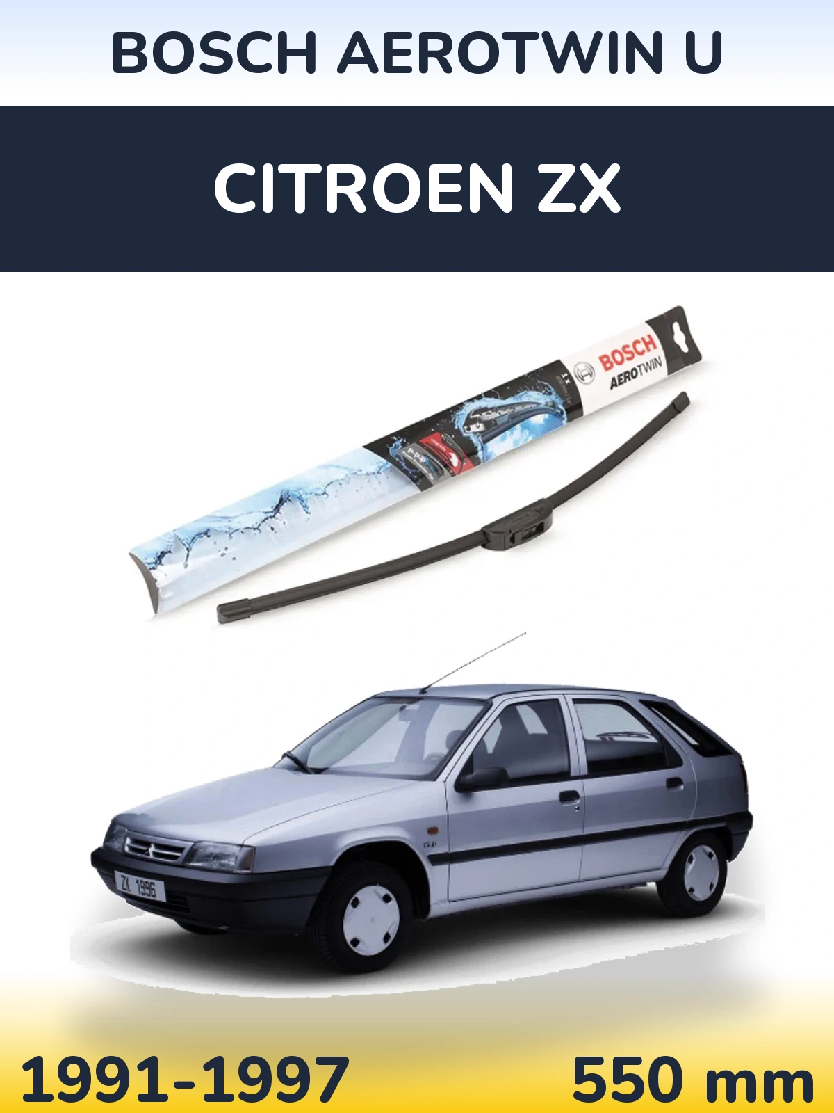 Ștergătoare BOSCH AeroTwin U pentru Citroen ZX