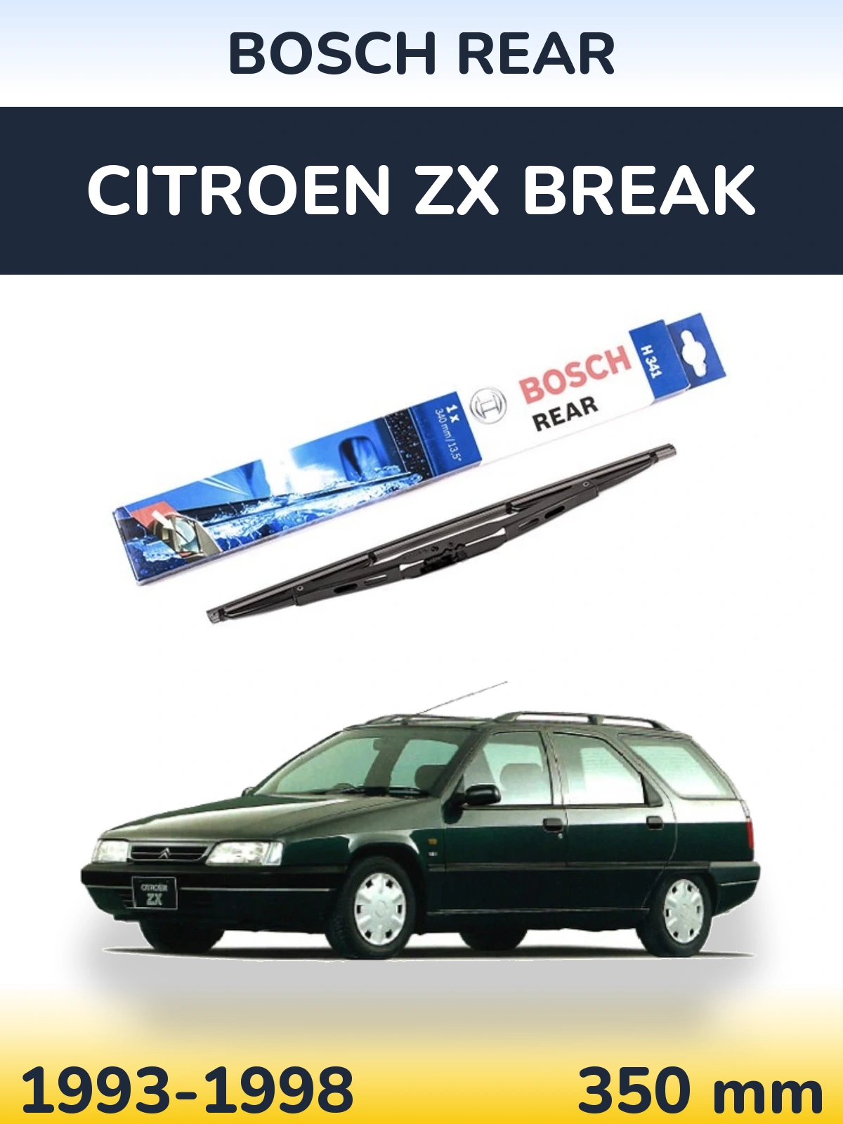 Ștergătoare BOSCH Rear pentru Citroen ZX Break