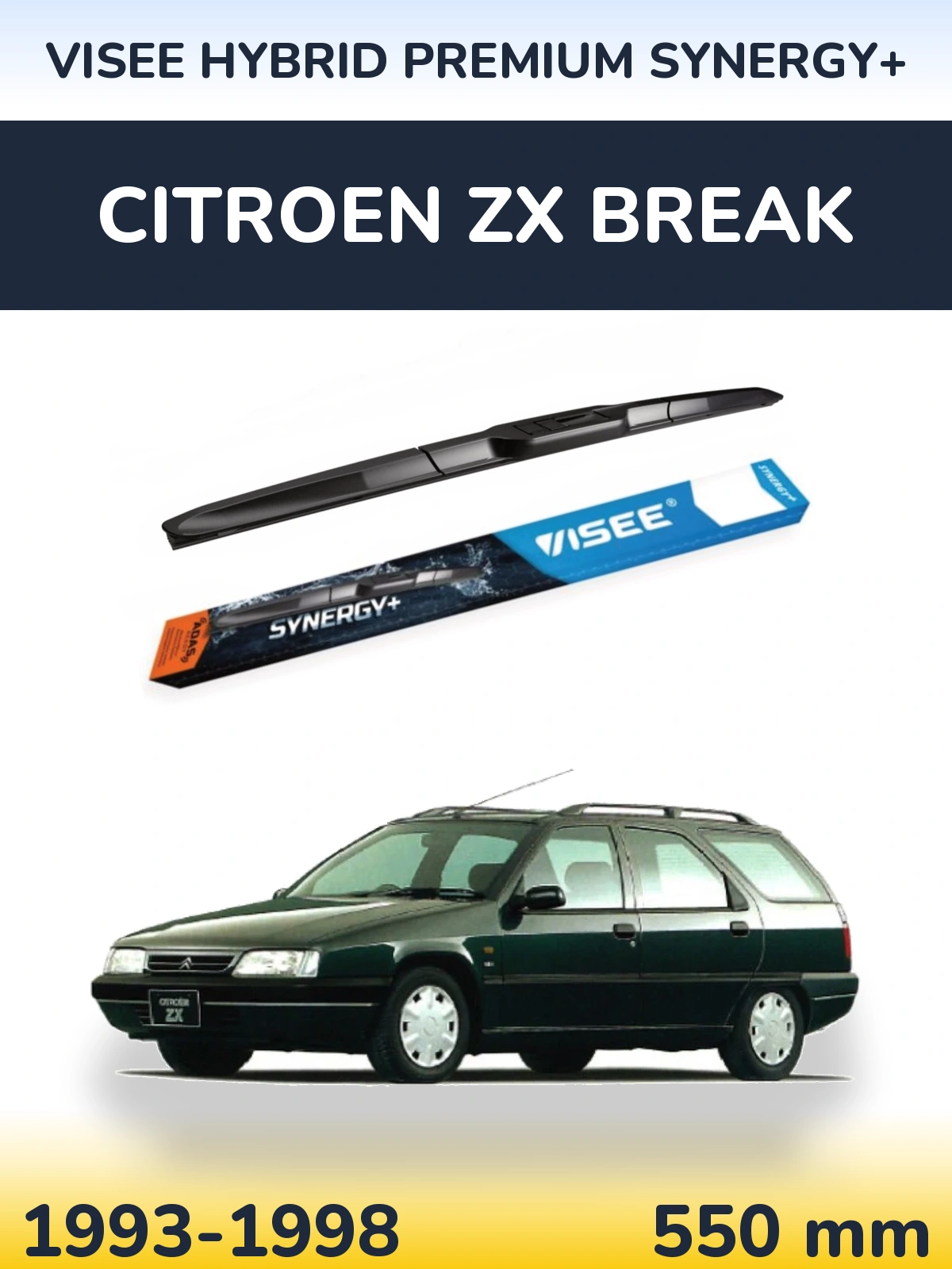 Ștergătoare VISEE HYBRID PREMIUM SYNERGY+ pentru Citroen ZX Break