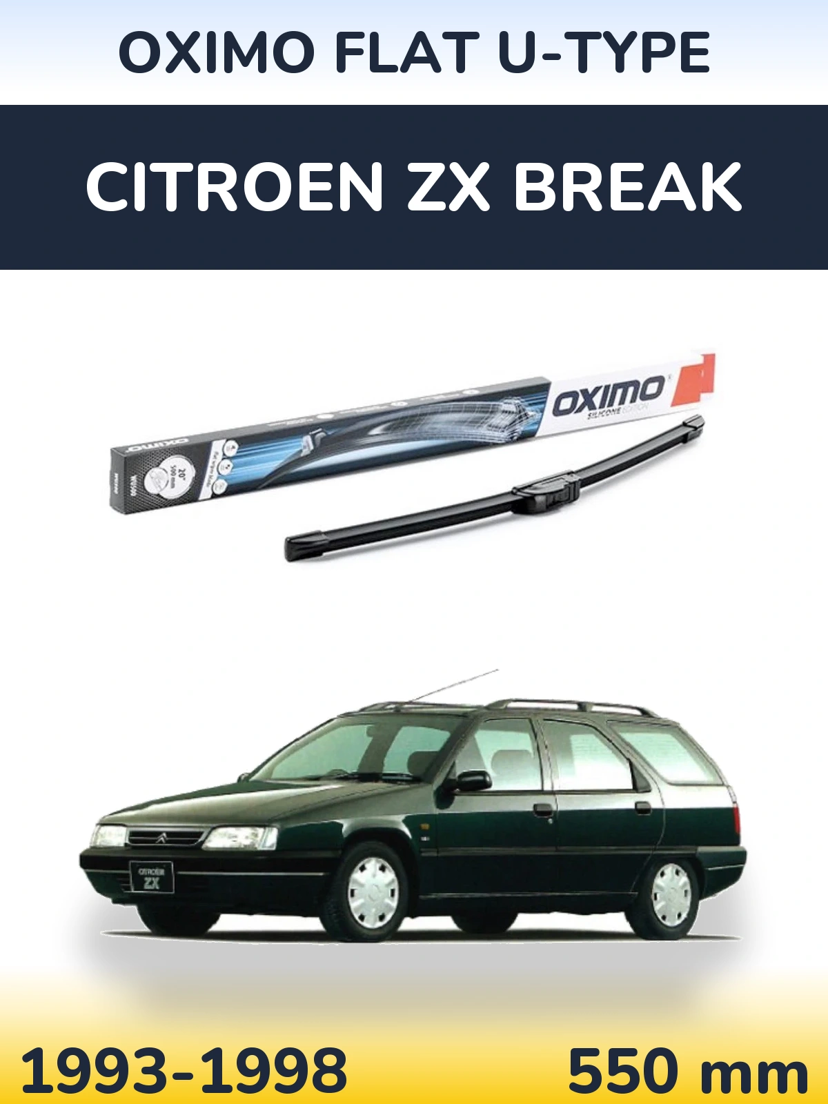 Ștergătoare Oximo Flat U-type pentru Citroen ZX Break
