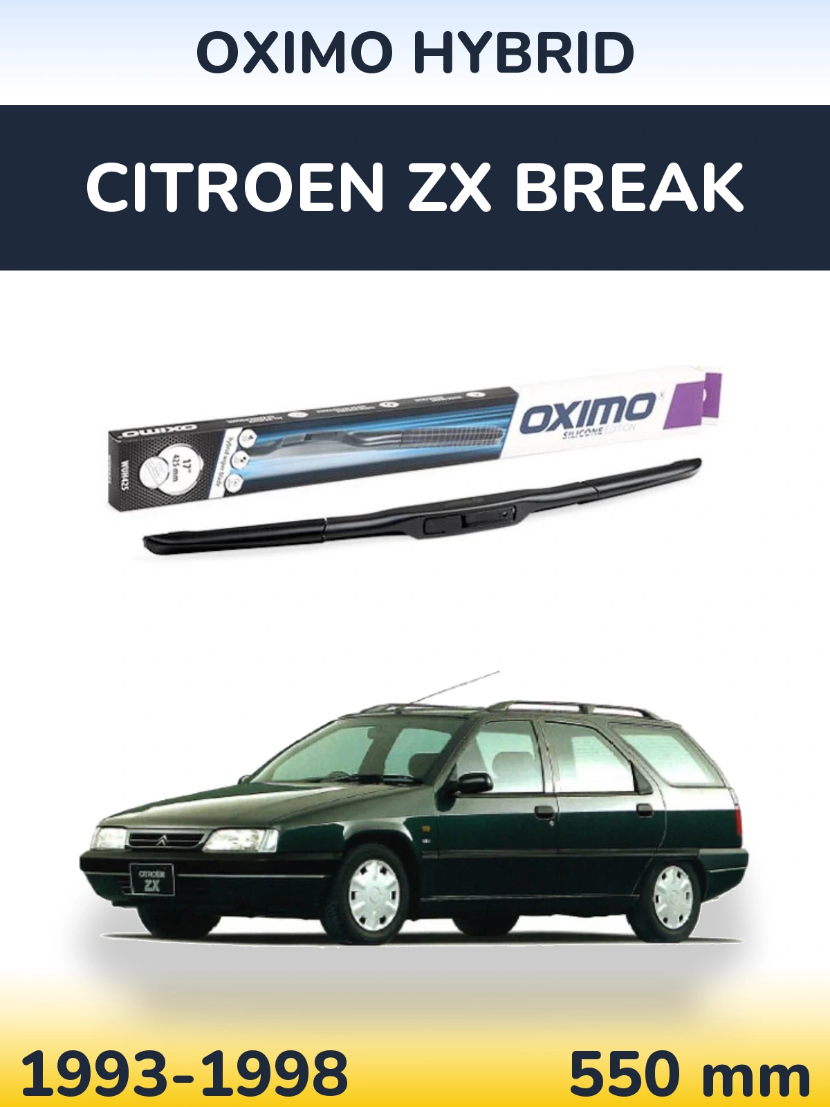 Ștergătoare Oximo Hybrid pentru Citroen ZX Break