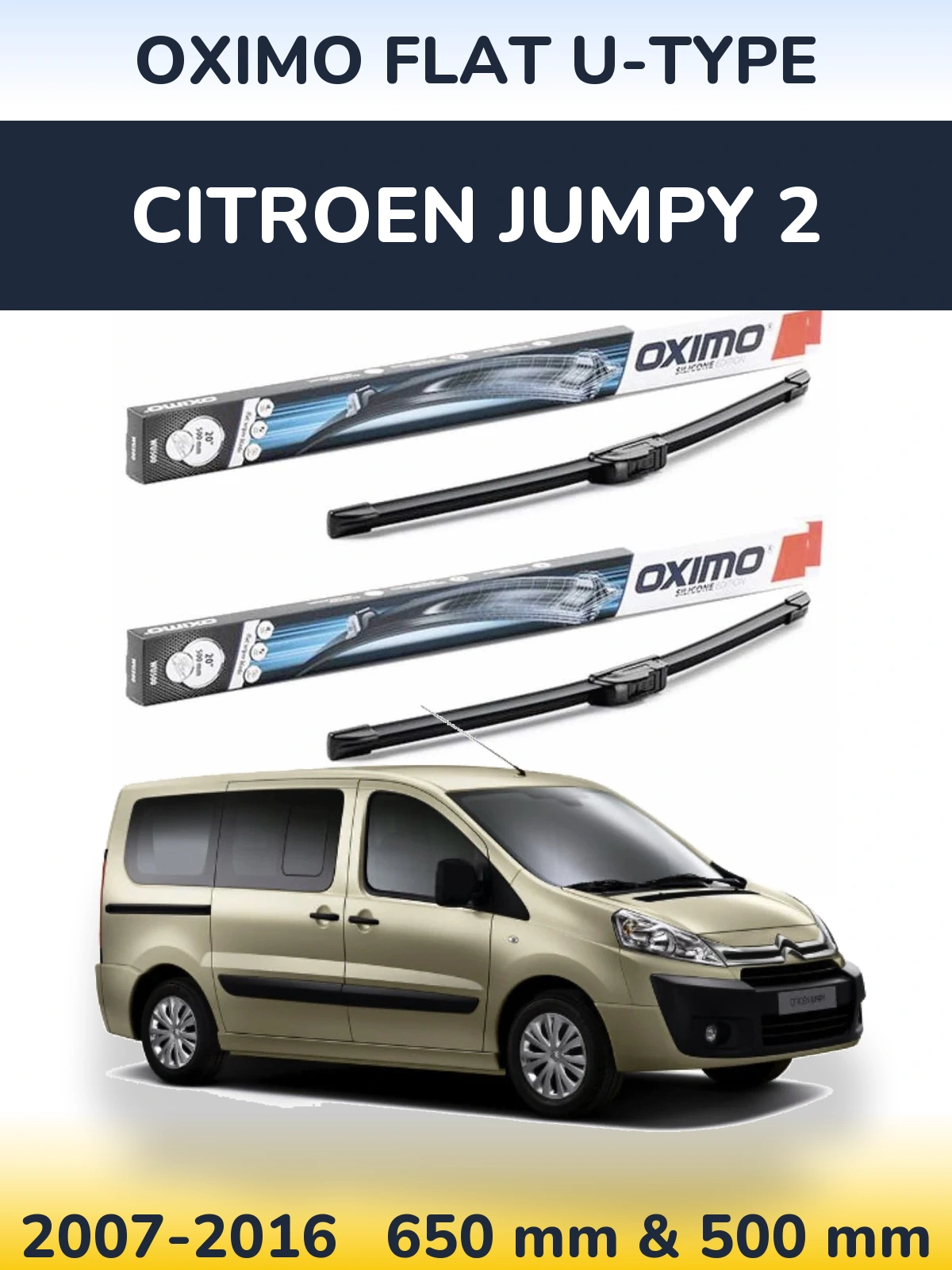 Ștergătoare Oximo Flat U-type pentru Citroen Jumpy 2