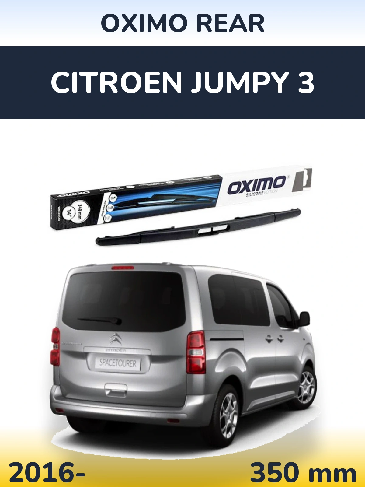 Ștergătoare Oximo Rear pentru Citroen Jumpy 3