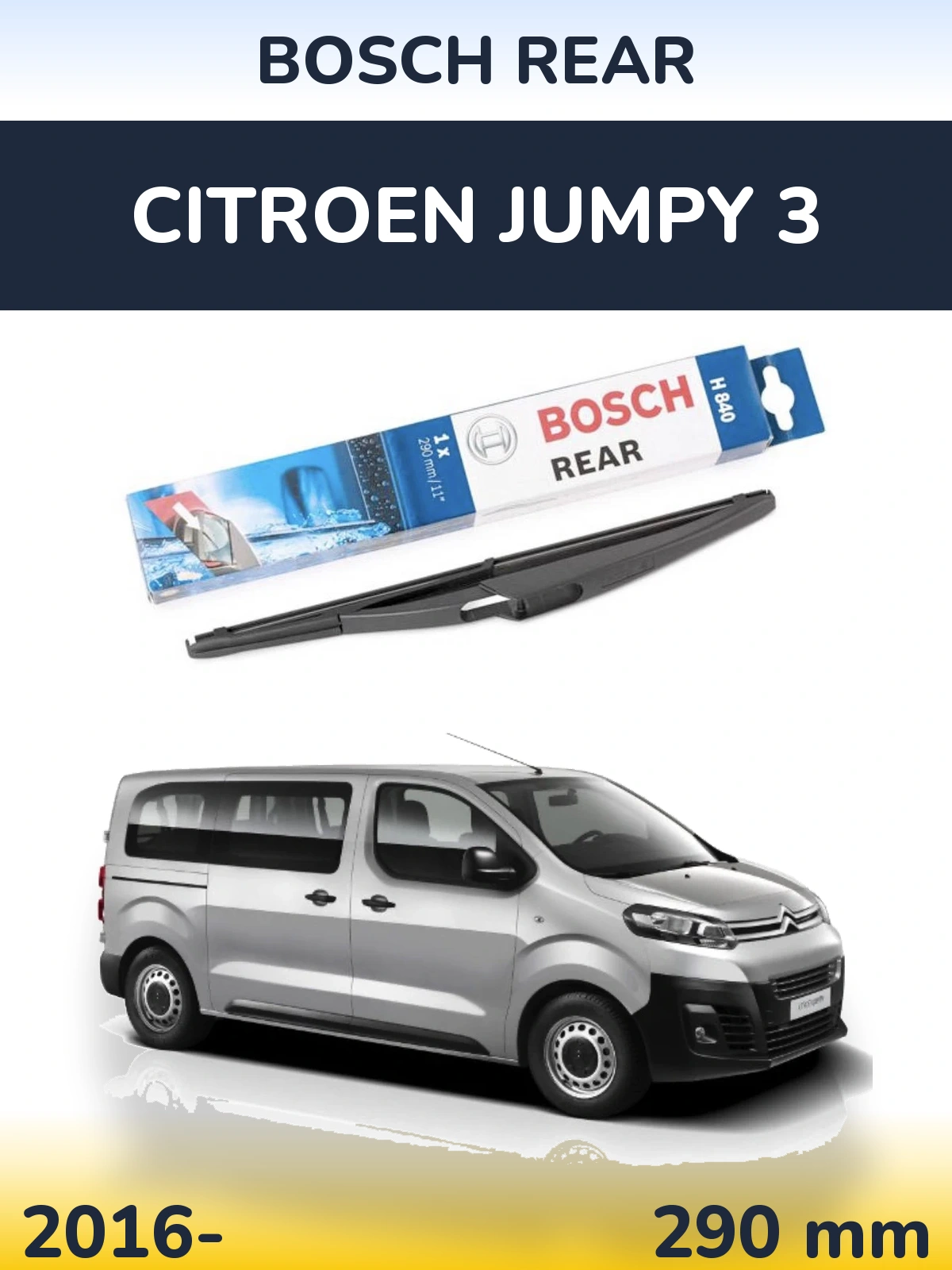Ștergătoare BOSCH Rear pentru Citroen Jumpy 3