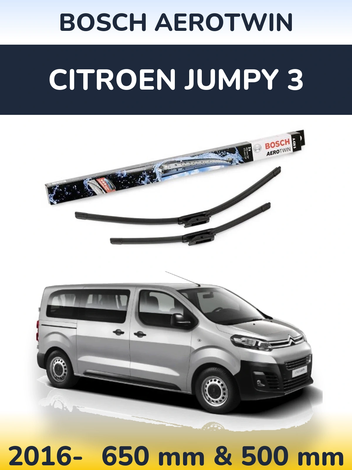 Ștergătoare BOSCH AeroTwin pentru Citroen Jumpy 3
