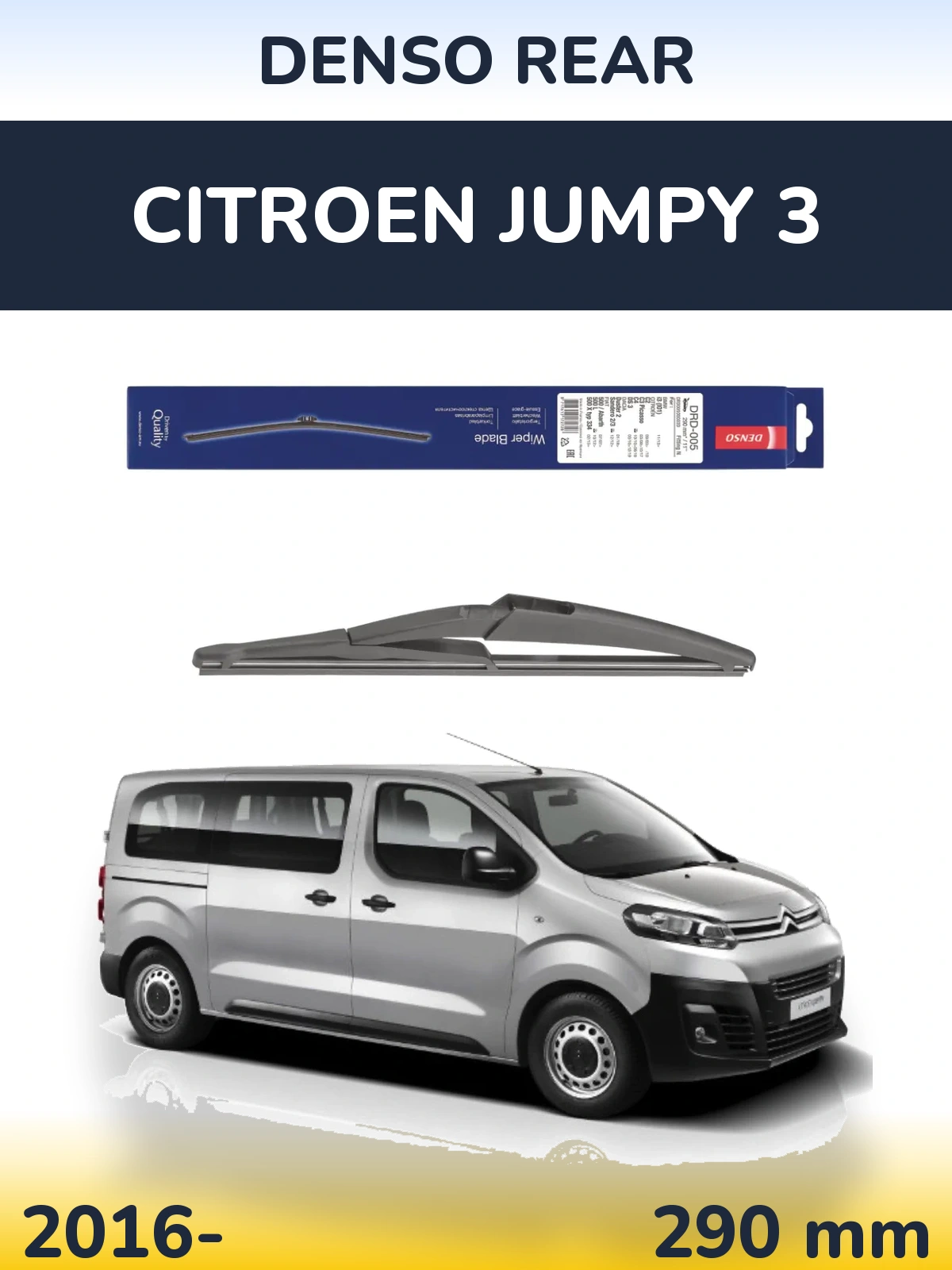 Ștergătoare Denso Rear pentru Citroen Jumpy 3