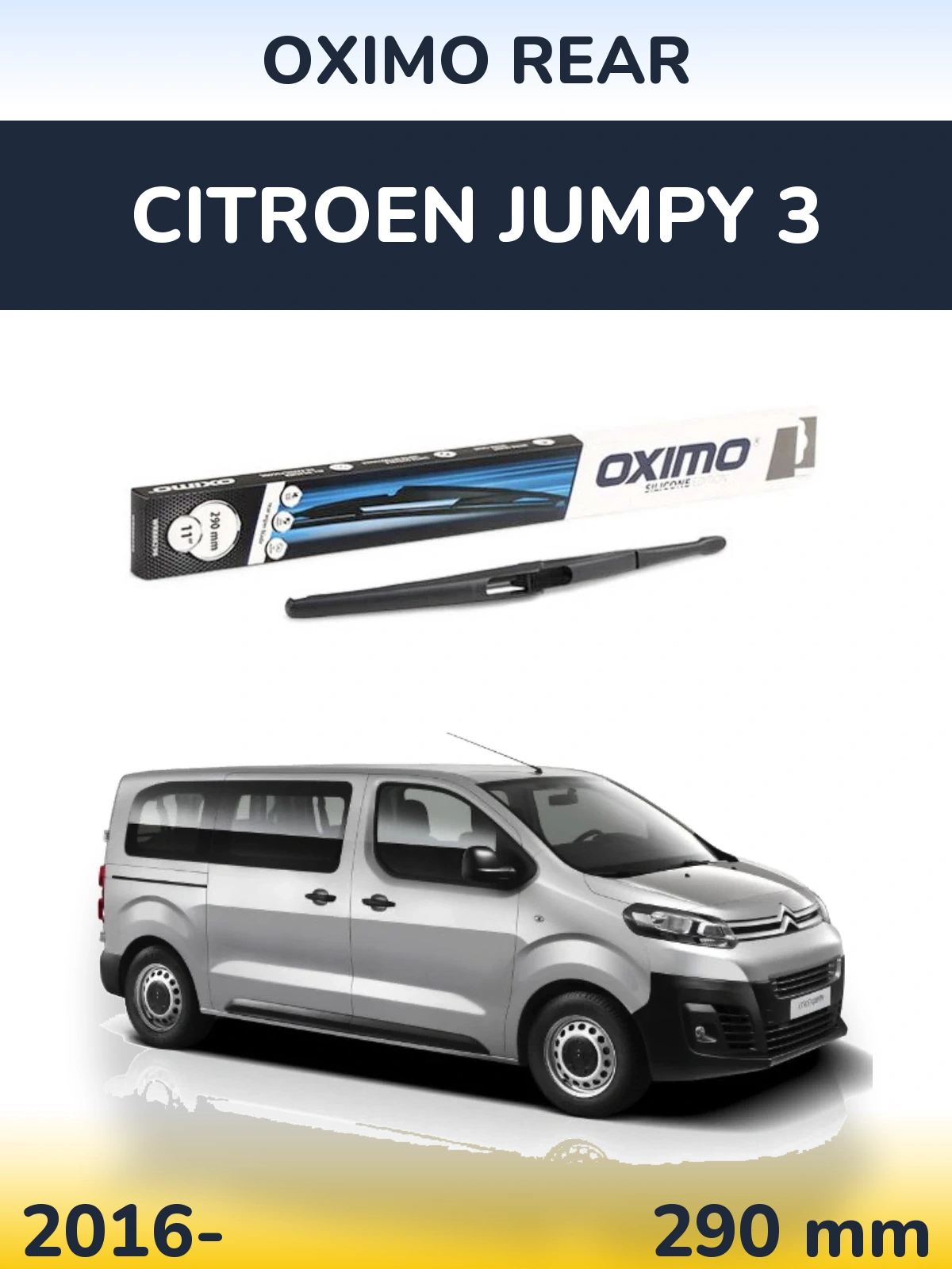Ștergătoare Oximo Rear pentru Citroen Jumpy 3