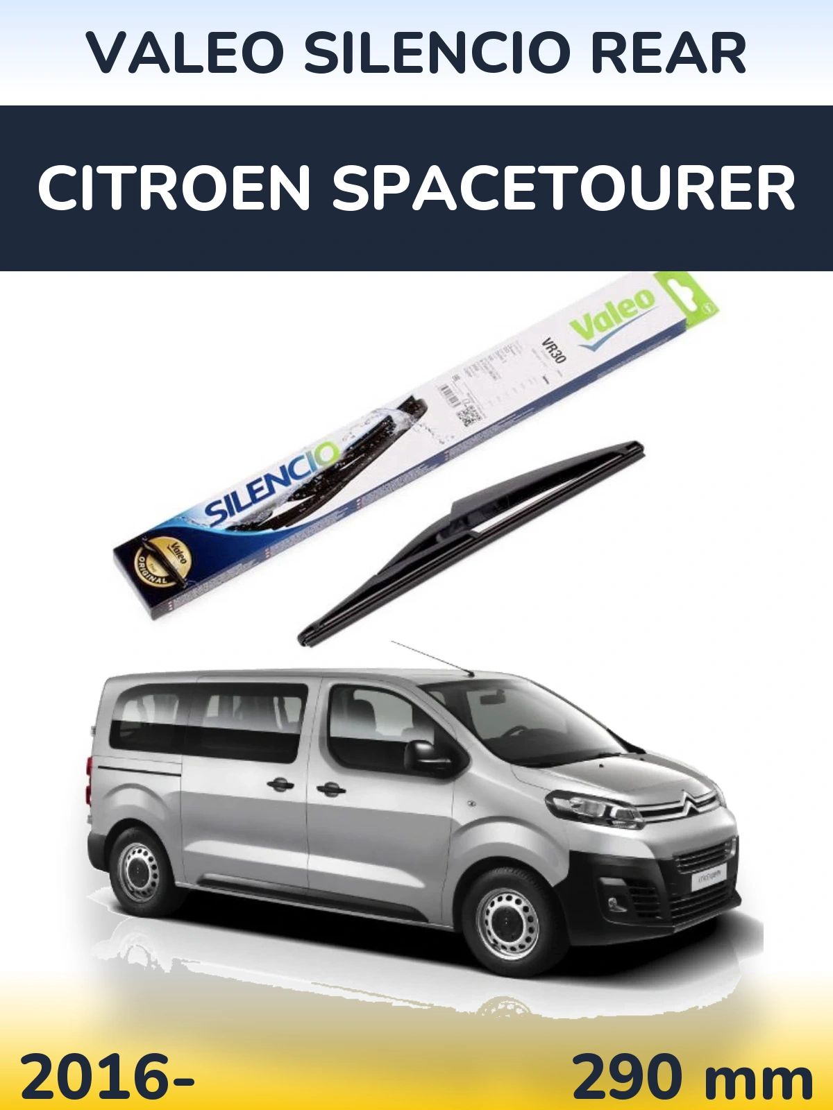 Ștergătoare Valeo Silencio Rear pentru Citroen SpaceTourer