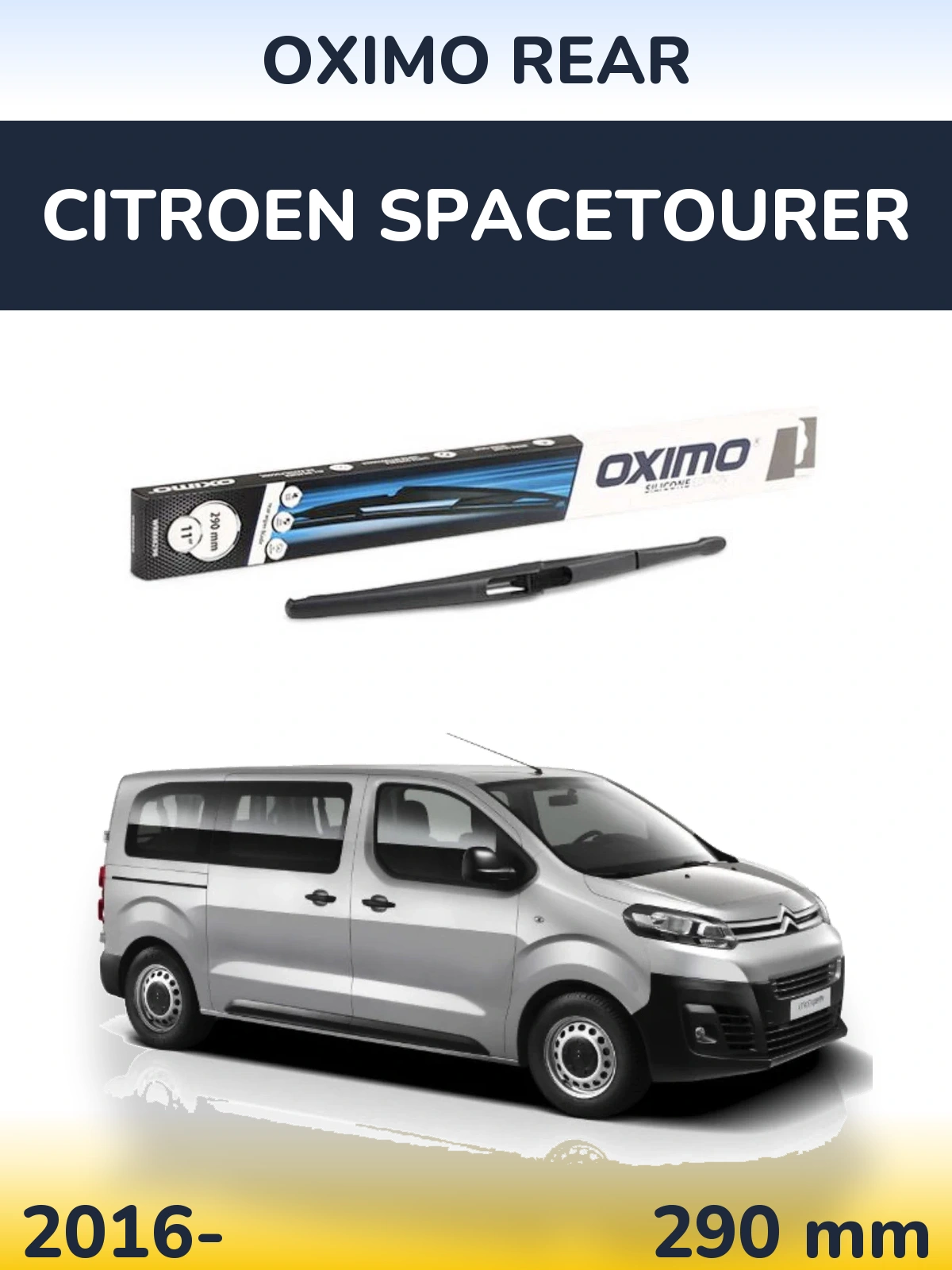 Ștergătoare Oximo Rear pentru Citroen SpaceTourer
