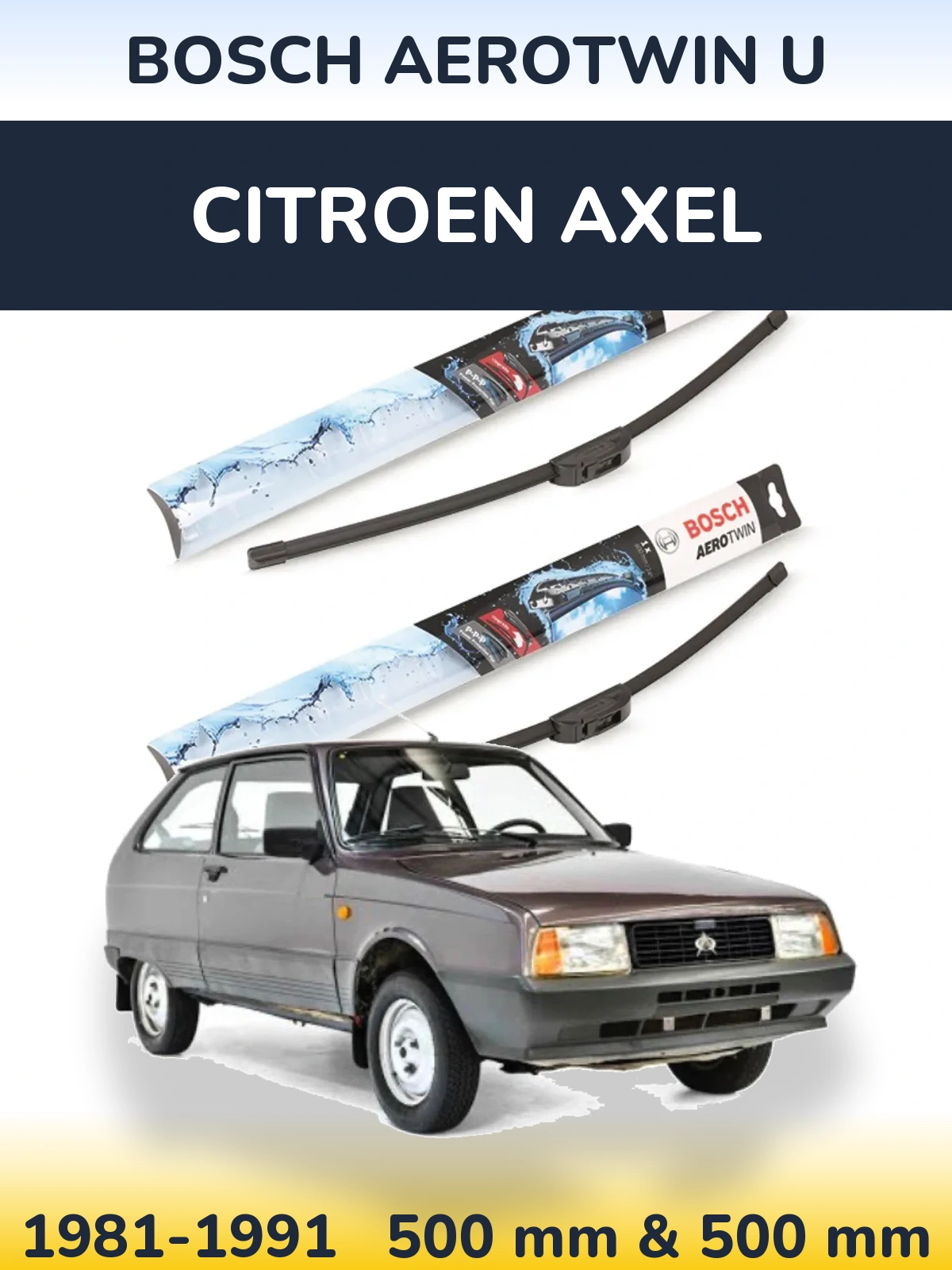 Ștergătoare BOSCH AeroTwin U pentru Citroen Axel