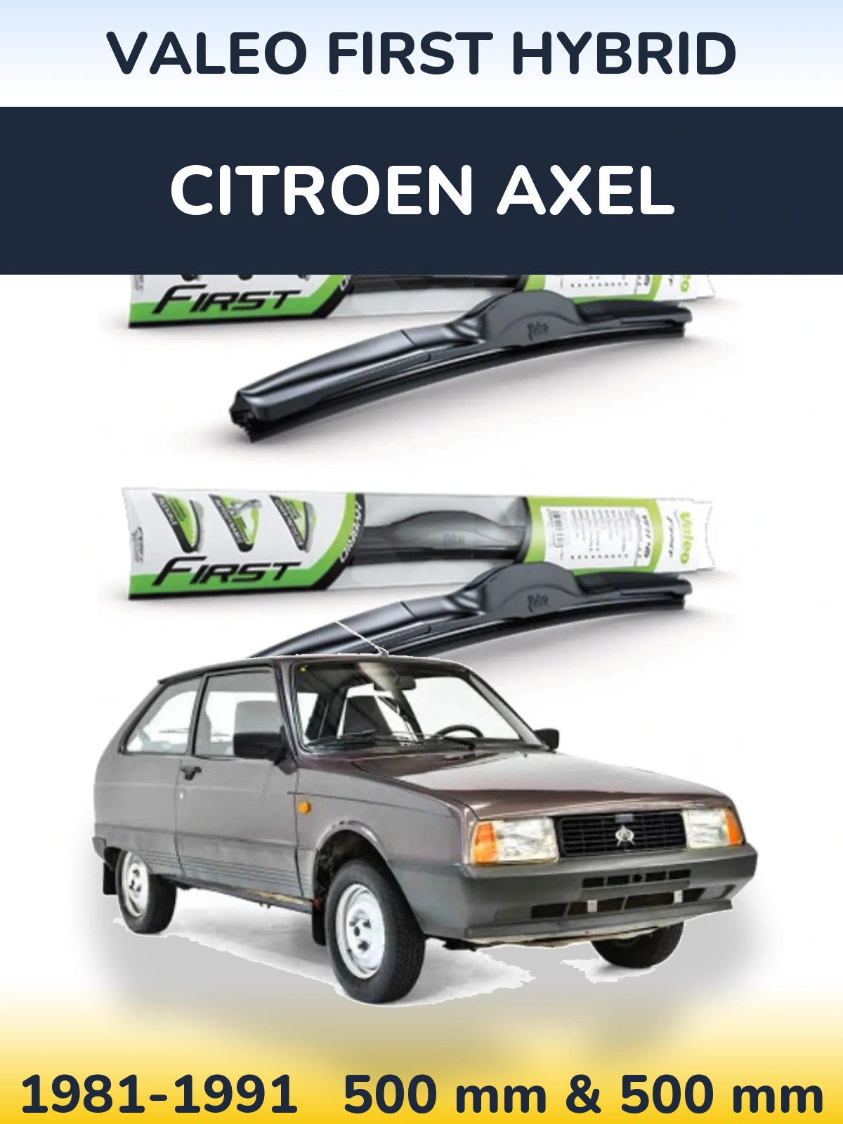 Ștergătoare Valeo First Hybrid pentru Citroen Axel