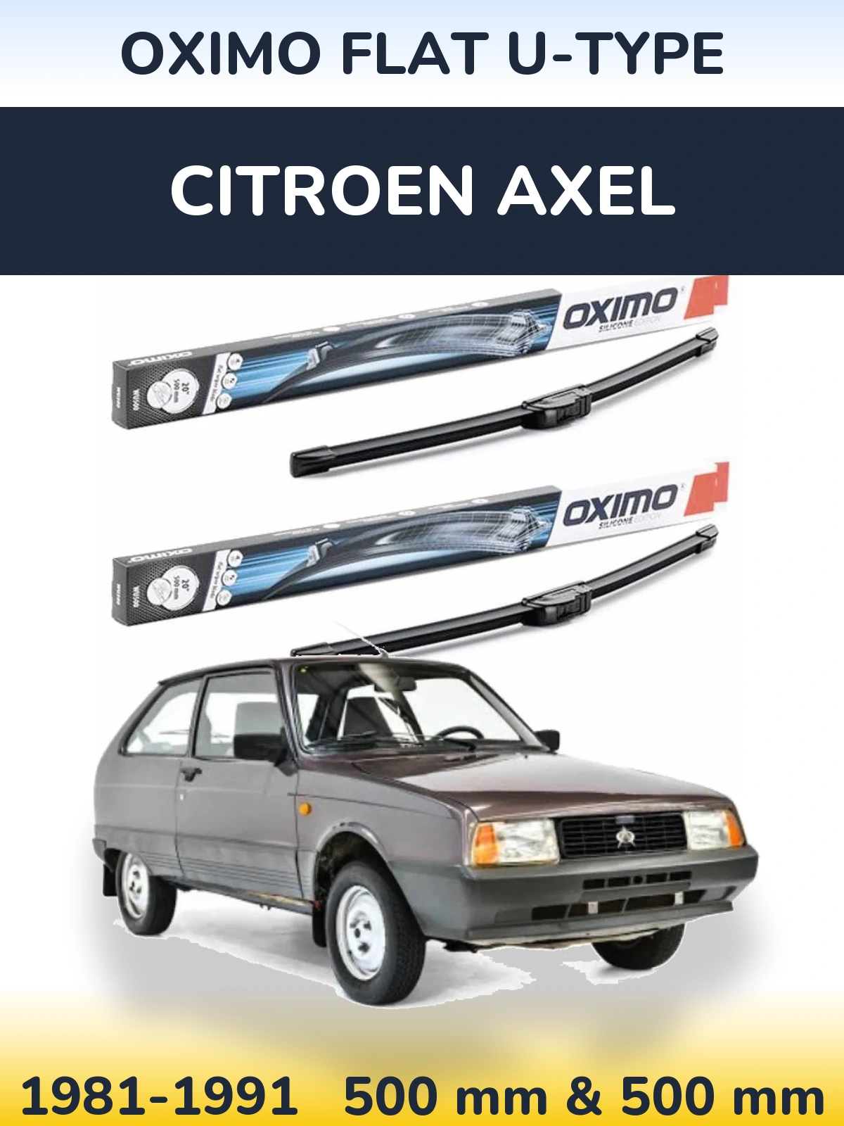 Ștergătoare Oximo Flat U-type pentru Citroen Axel