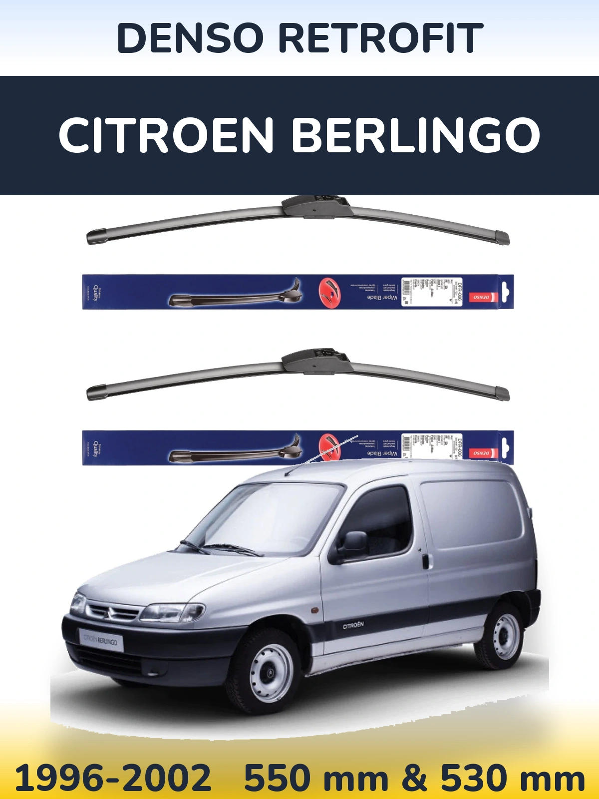 Ștergătoare Denso Retrofit pentru Citroen Berlingo