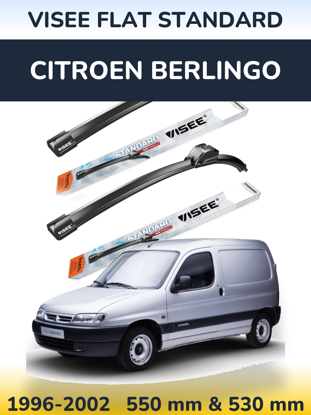 Ștergătoare VISEE FLAT STANDARD pentru Citroen Berlingo