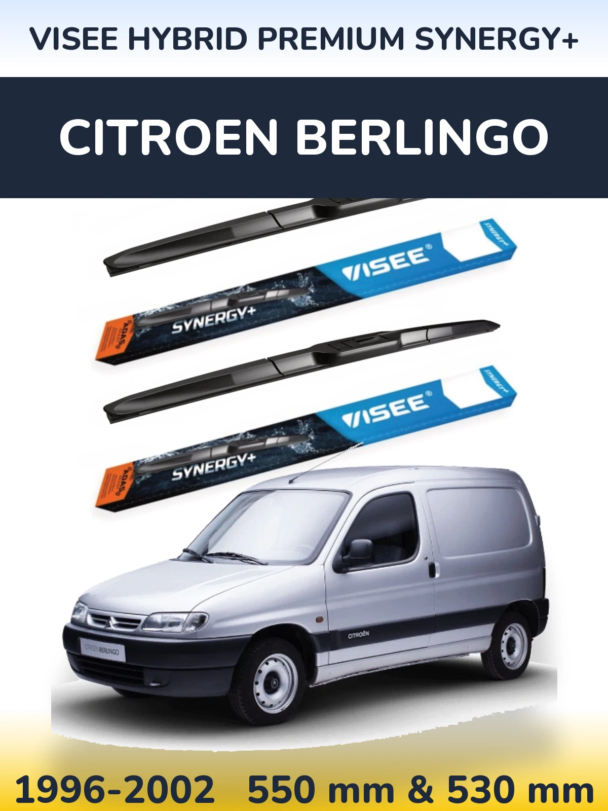 Ștergătoare VISEE HYBRID PREMIUM SYNERGY+ pentru Citroen Berlingo