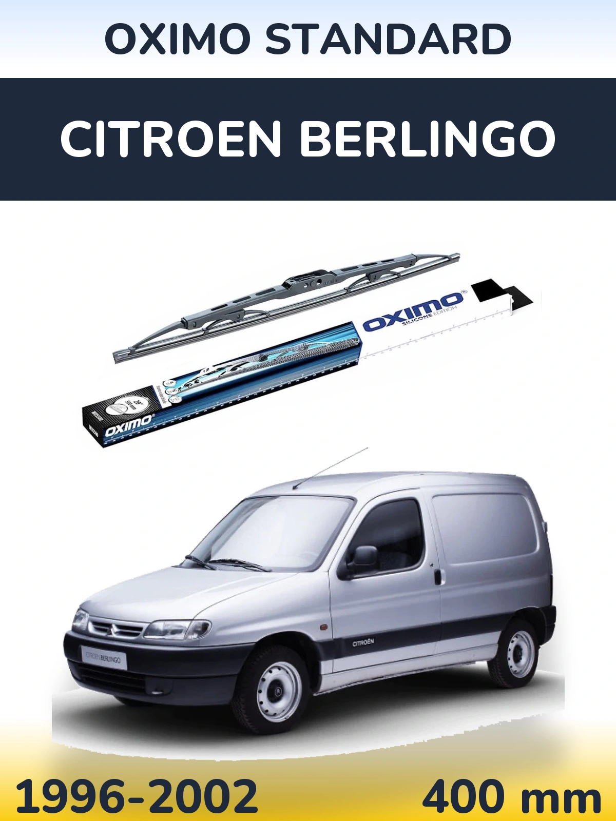 Ștergătoare Oximo Standard pentru Citroen Berlingo