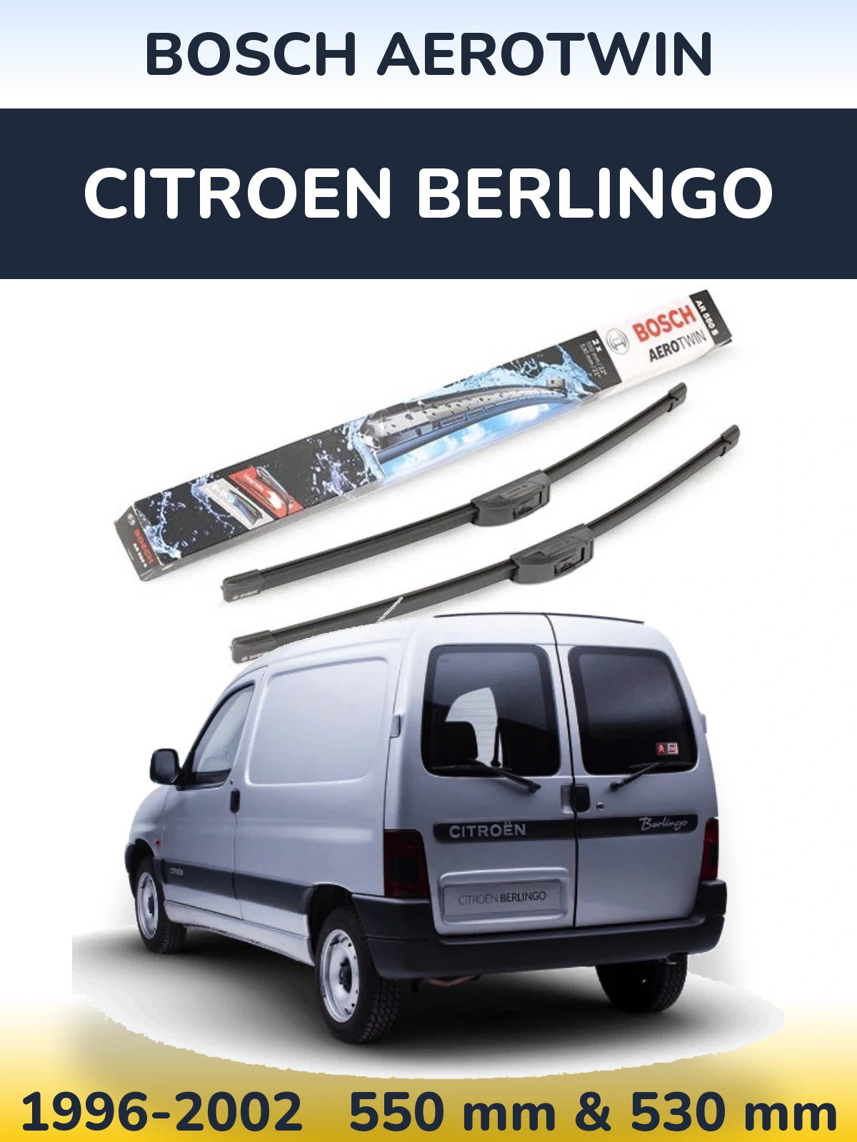 Ștergătoare BOSCH AeroTwin pentru Citroen Berlingo