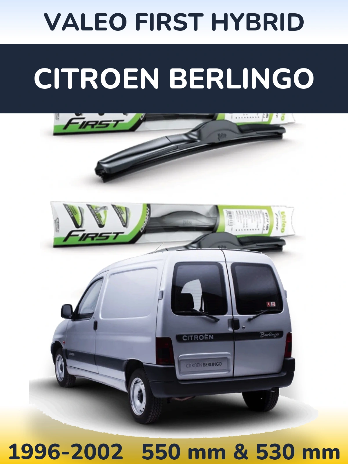 Ștergătoare Valeo First Hybrid pentru Citroen Berlingo