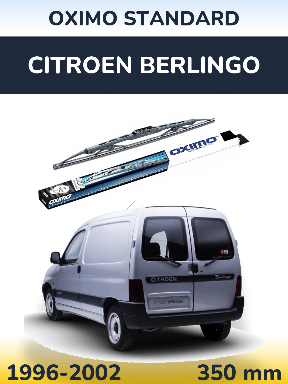 Ștergătoare Oximo Standard pentru Citroen Berlingo