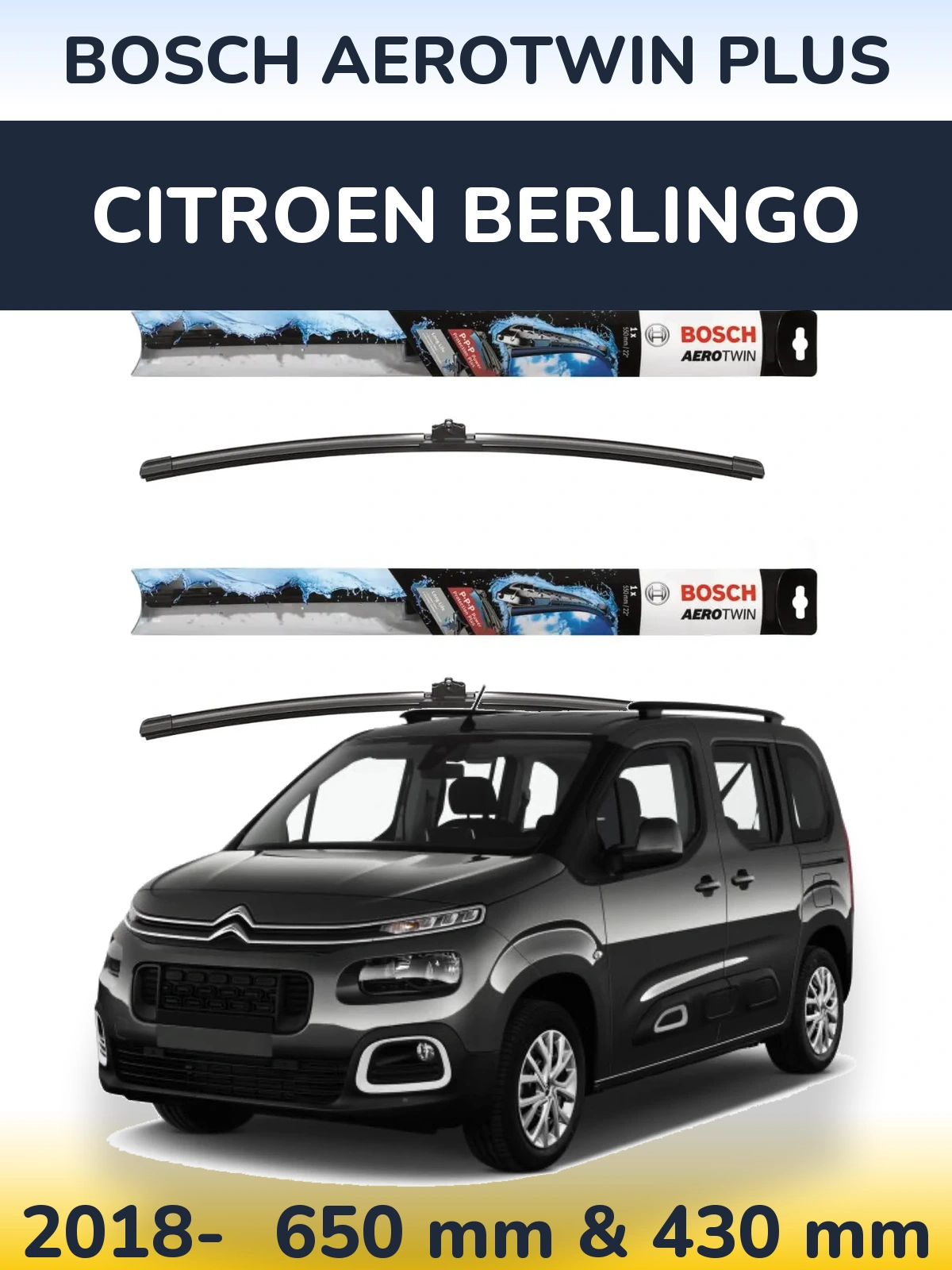 Ștergătoare BOSCH AeroTwin Plus pentru Citroen Berlingo