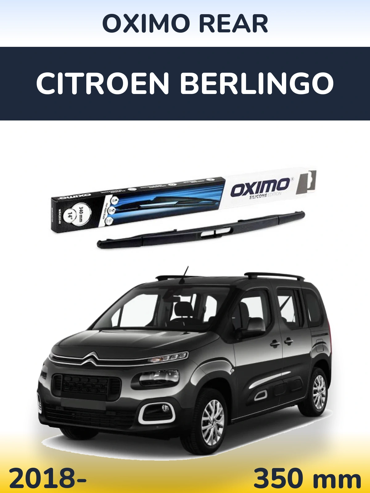 Ștergătoare Oximo Rear pentru Citroen Berlingo