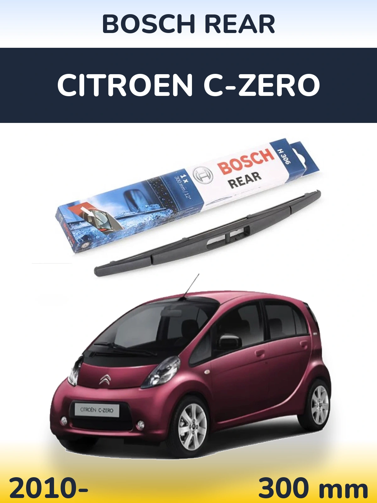 Ștergătoare BOSCH Rear pentru Citroen C-Zero