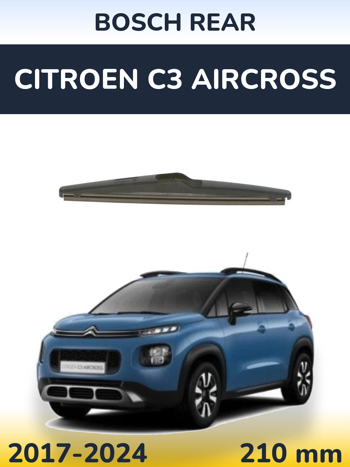 Ștergătoare BOSCH Rear pentru Citroen C3 Aircross