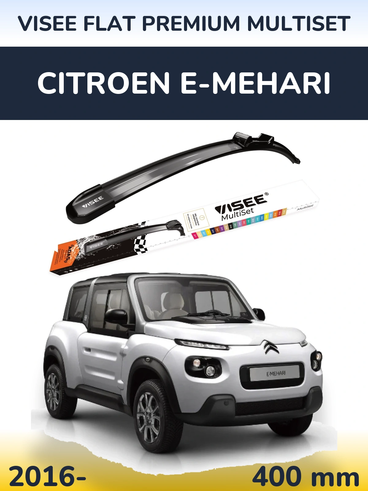 Ștergătoare VISEE FLAT PREMIUM MultiSet pentru Citroen E-Mehari