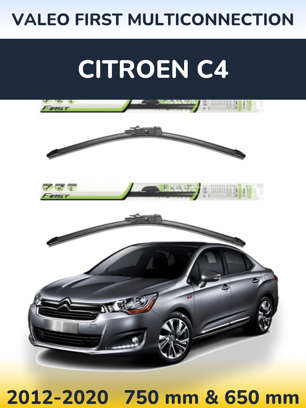 Ștergătoare Valeo First MultiConnection pentru Citroen C4