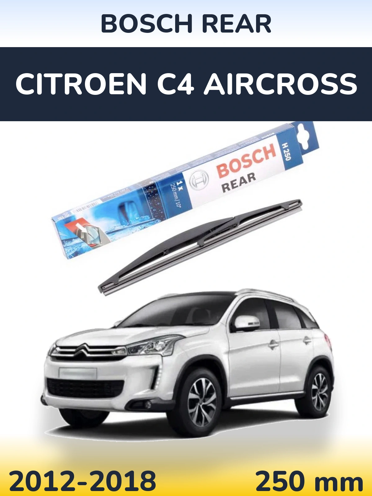 Ștergătoare BOSCH Rear pentru Citroen C4 Aircross