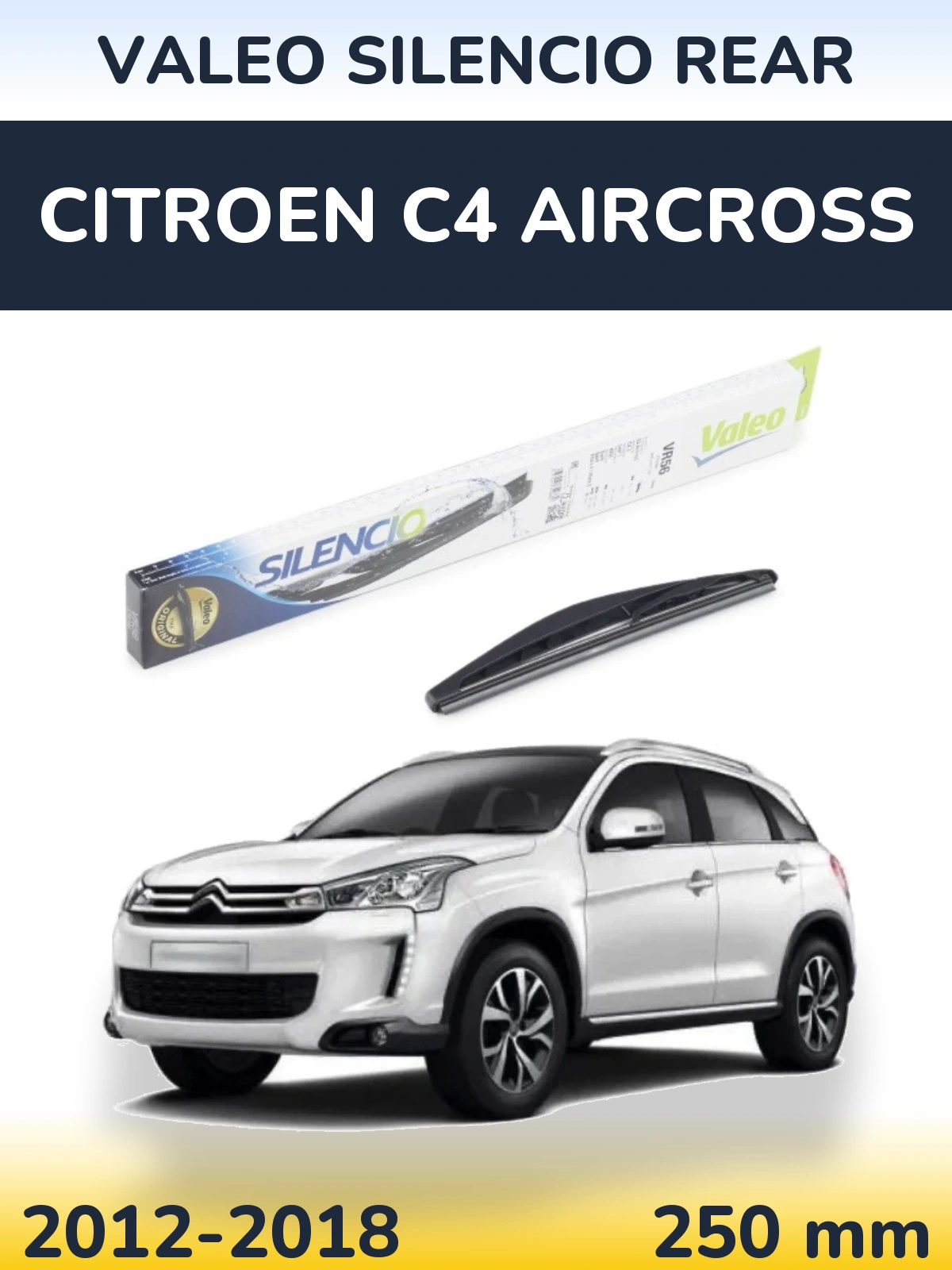 Ștergătoare Valeo Silencio Rear pentru Citroen C4 Aircross