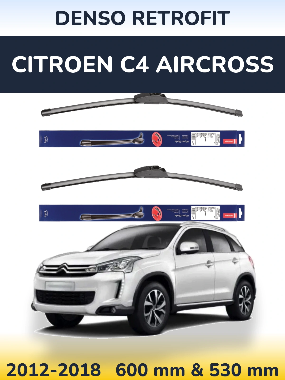 Ștergătoare Denso Retrofit pentru Citroen C4 Aircross