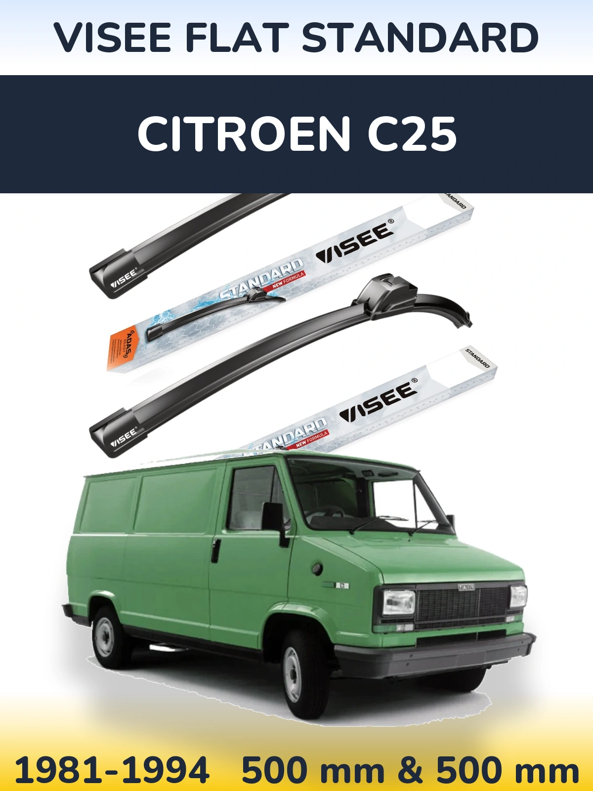 Ștergătoare VISEE FLAT STANDARD pentru Citroen C25