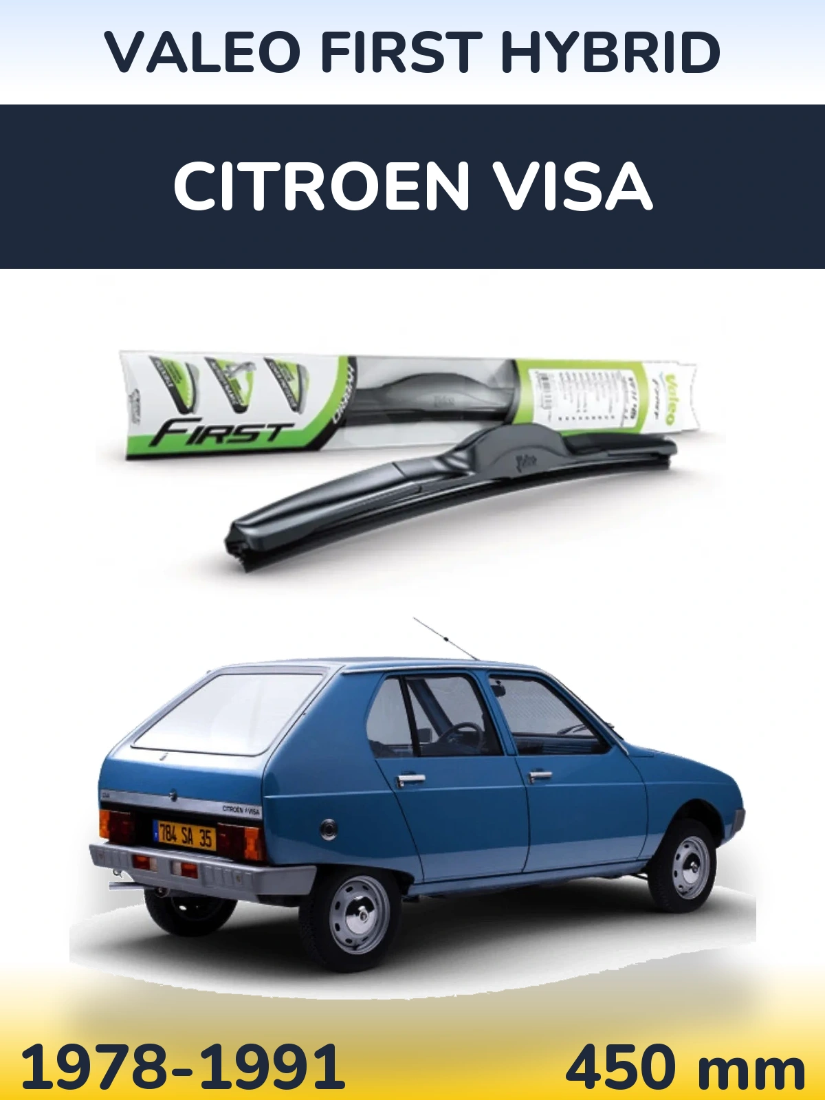 Ștergătoare Valeo First Hybrid pentru Citroen Visa