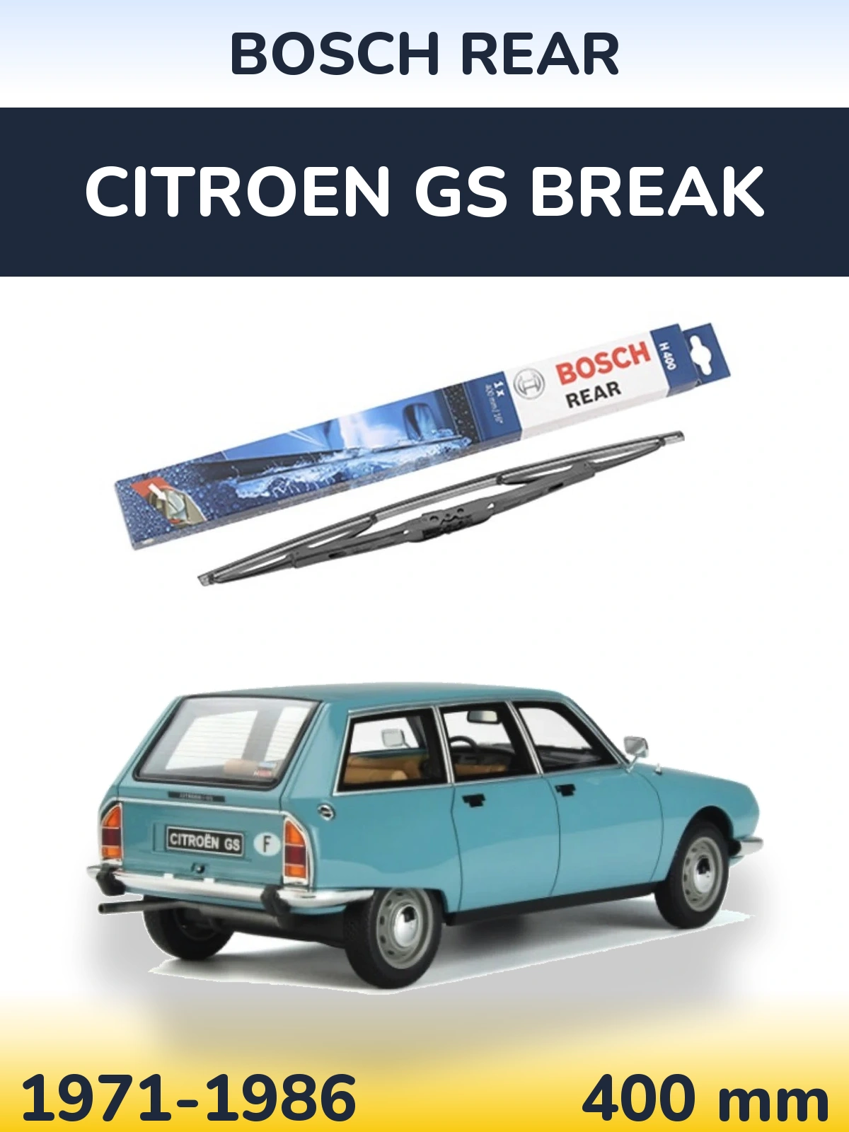 Ștergătoare BOSCH Rear pentru Citroen GS Break