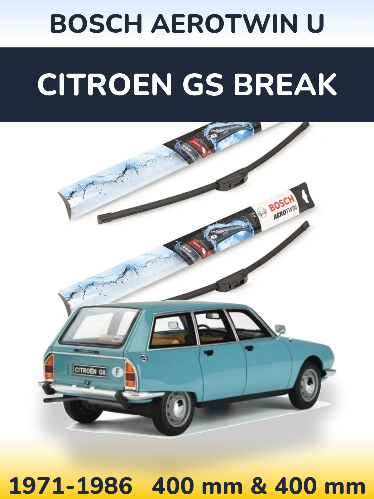 Ștergătoare BOSCH AeroTwin U pentru Citroen GS Break