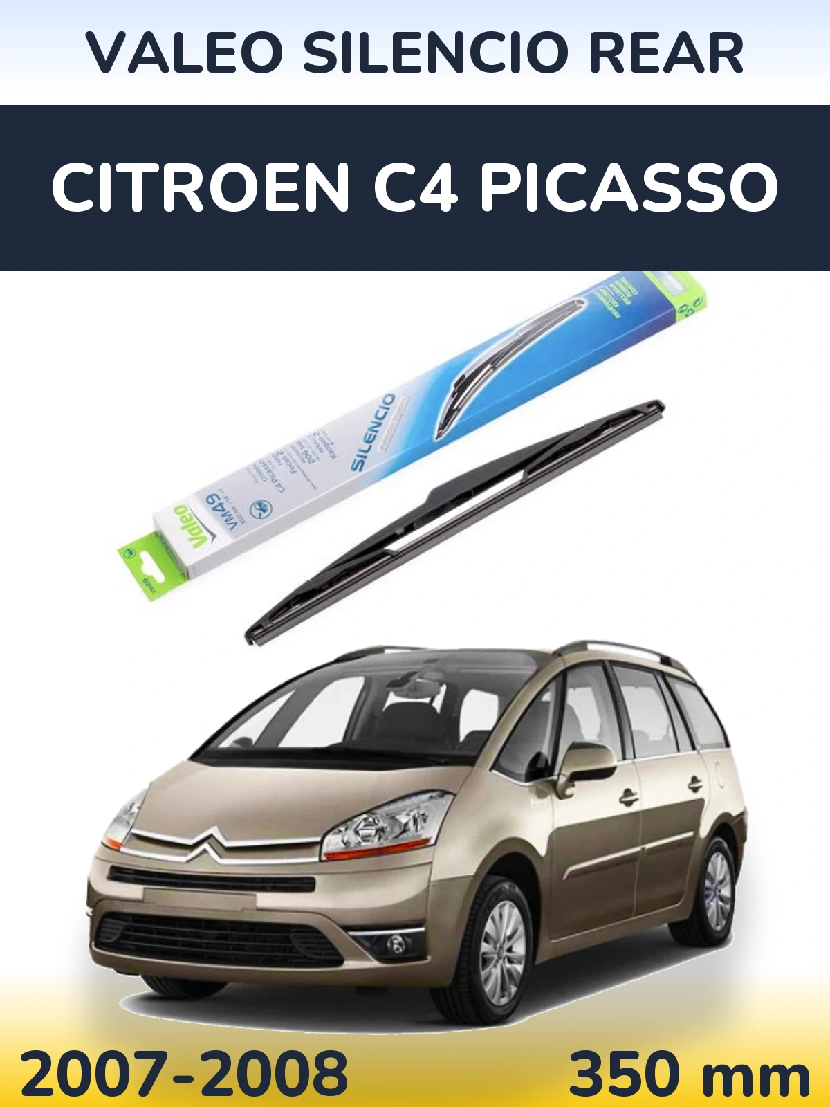 Задня щітка Valeo Silencio Rear 350 мм для Citroen C4 Picasso 2007-2008
