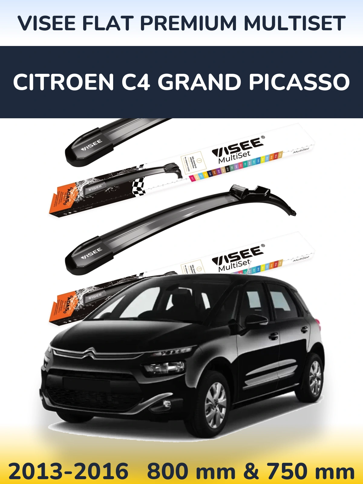 Front wiper blade set VISEE FLAT PREMIUM MultiSet 800 & 750 mm for Citroen C4 Grand Picasso 2013-2016