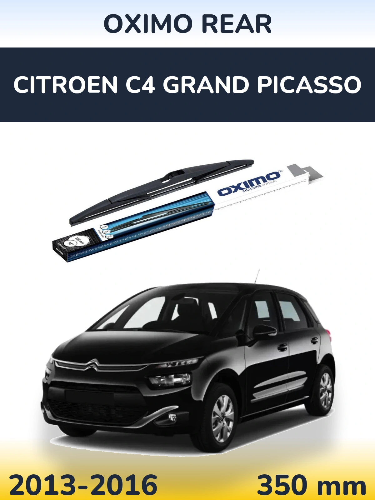 Ștergătoare Oximo Rear pentru Citroen C4 Grand Picasso