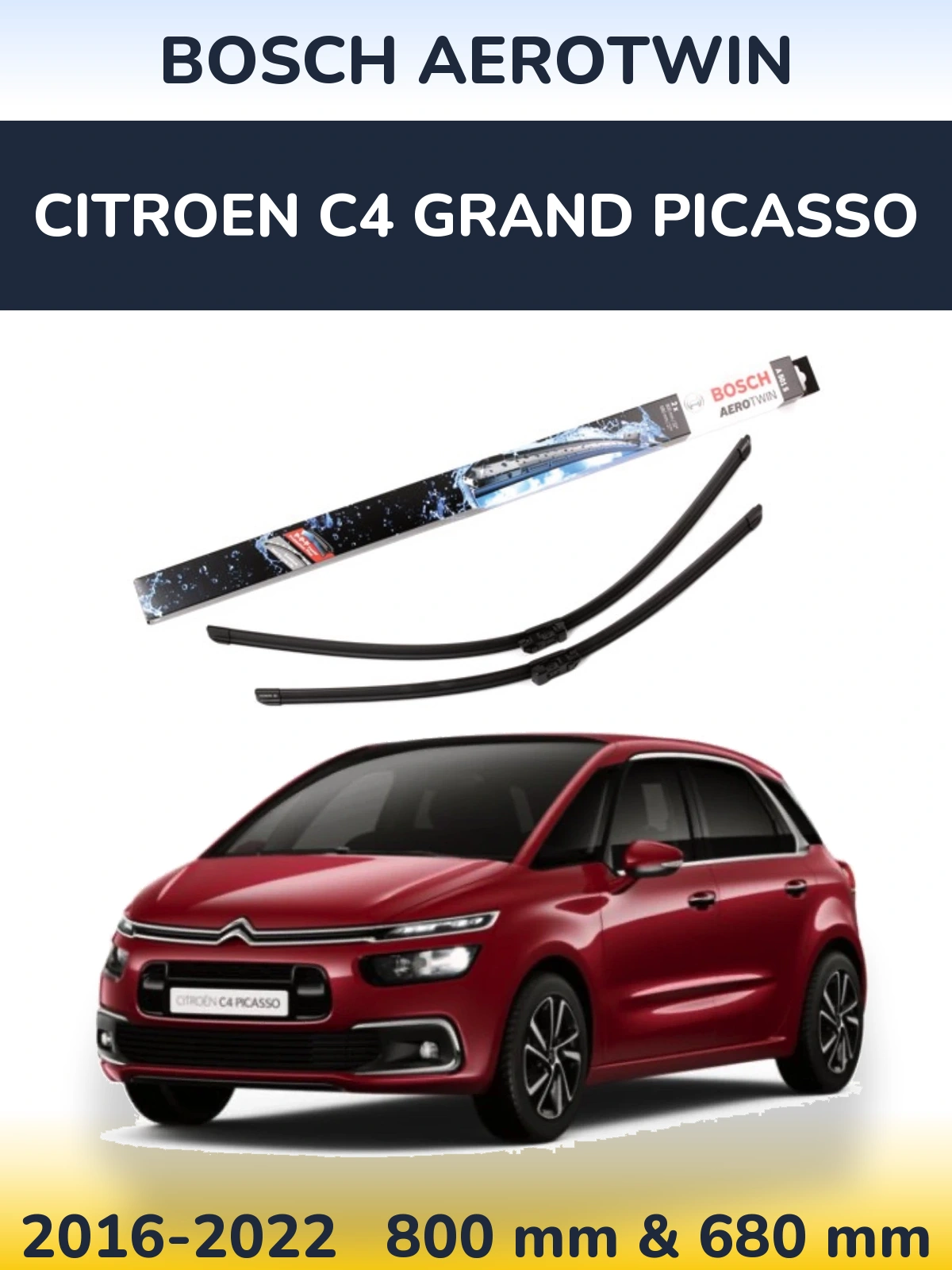 Front wiper blade set BOSCH AeroTwin 800 & 680 mm for Citroen C4 Grand Picasso 2016-2022