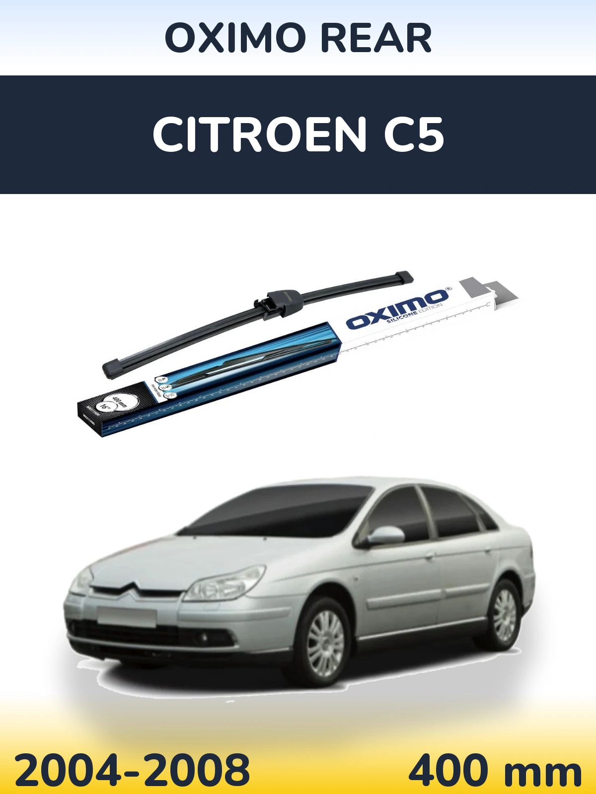 Ștergătoare Oximo Rear pentru Citroen C5