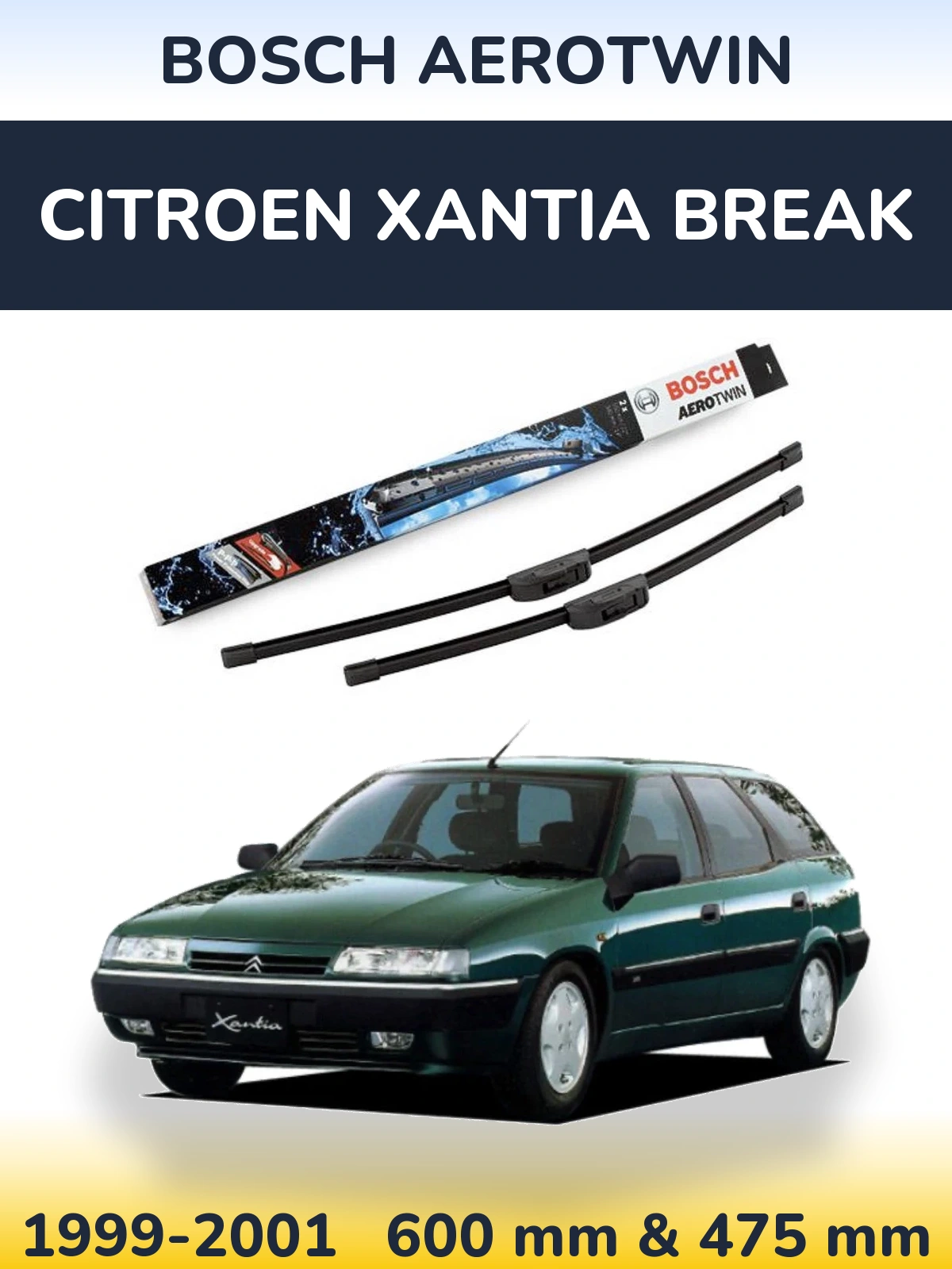 Ștergătoare BOSCH AeroTwin pentru Citroen Xantia Break