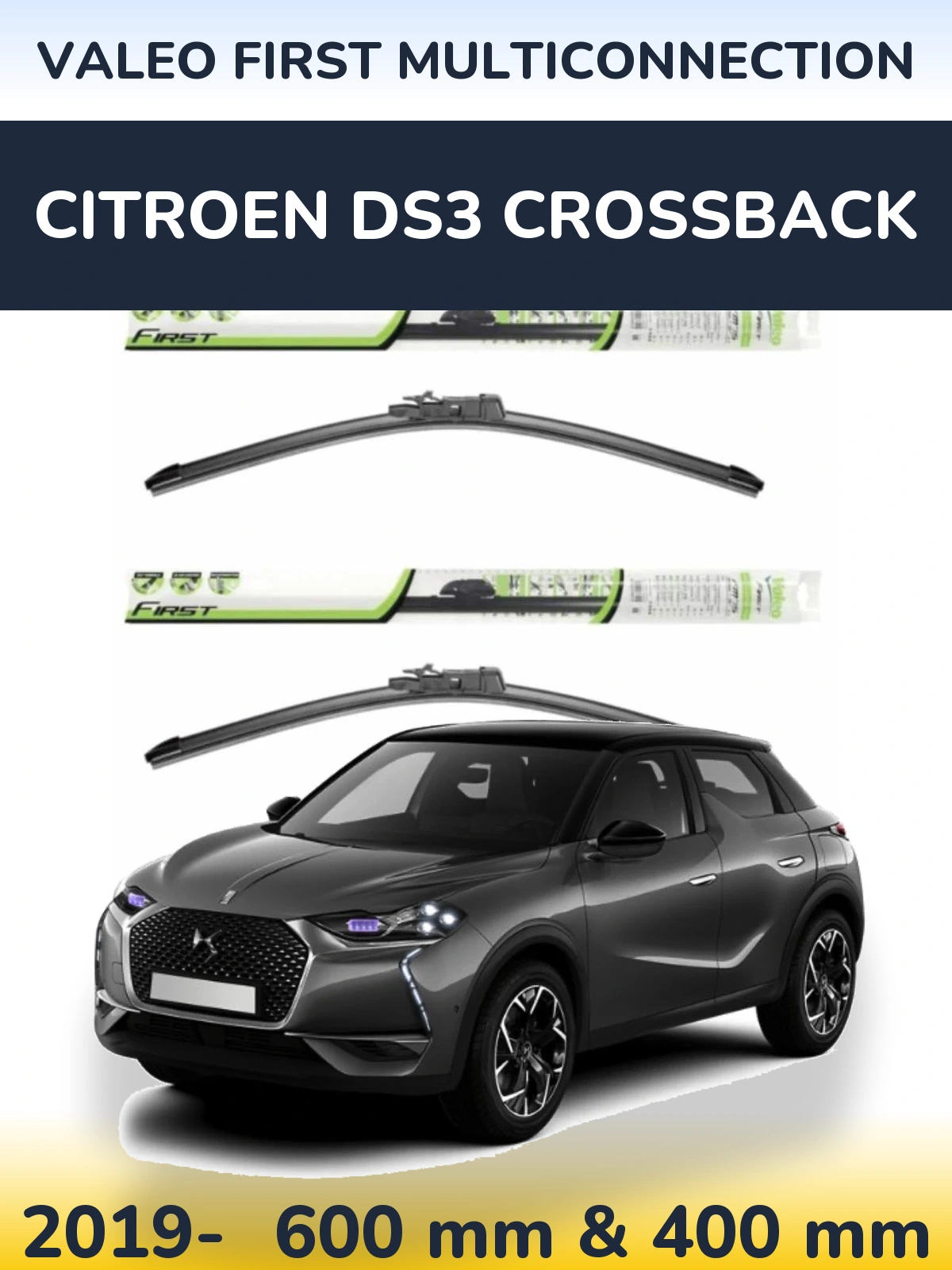 Ștergătoare Valeo First MultiConnection pentru Citroen DS3 Crossback