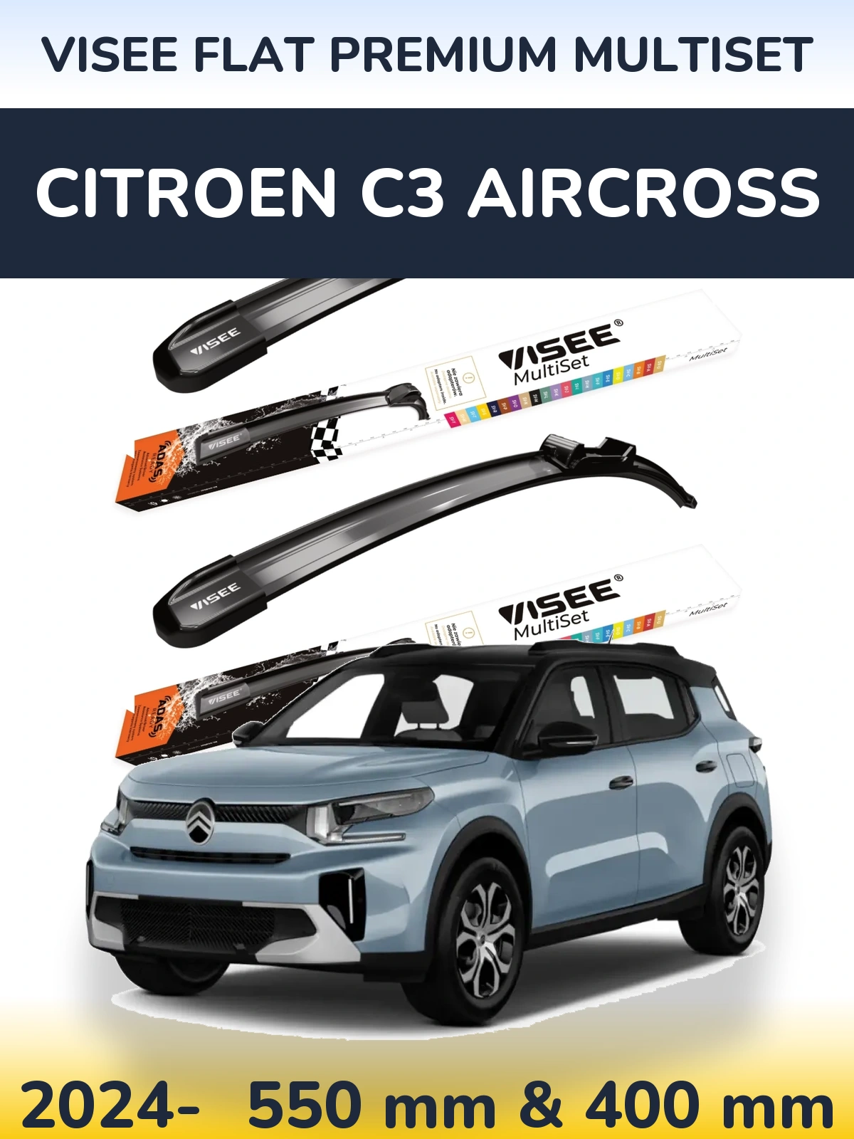 Ștergătoare VISEE FLAT PREMIUM MultiSet pentru Citroen C3 Aircross