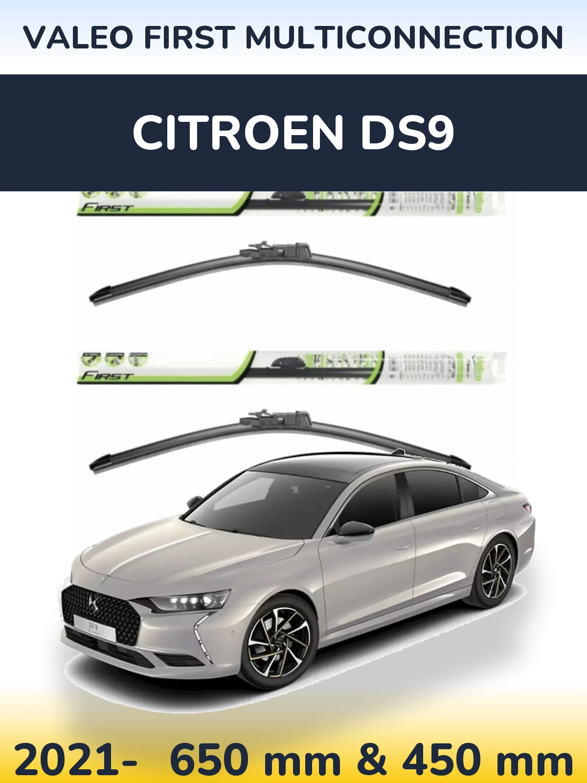 Комплект передних дворников Valeo First MultiConnection 650 & 450 мм для Citroen DS9 2021-2026