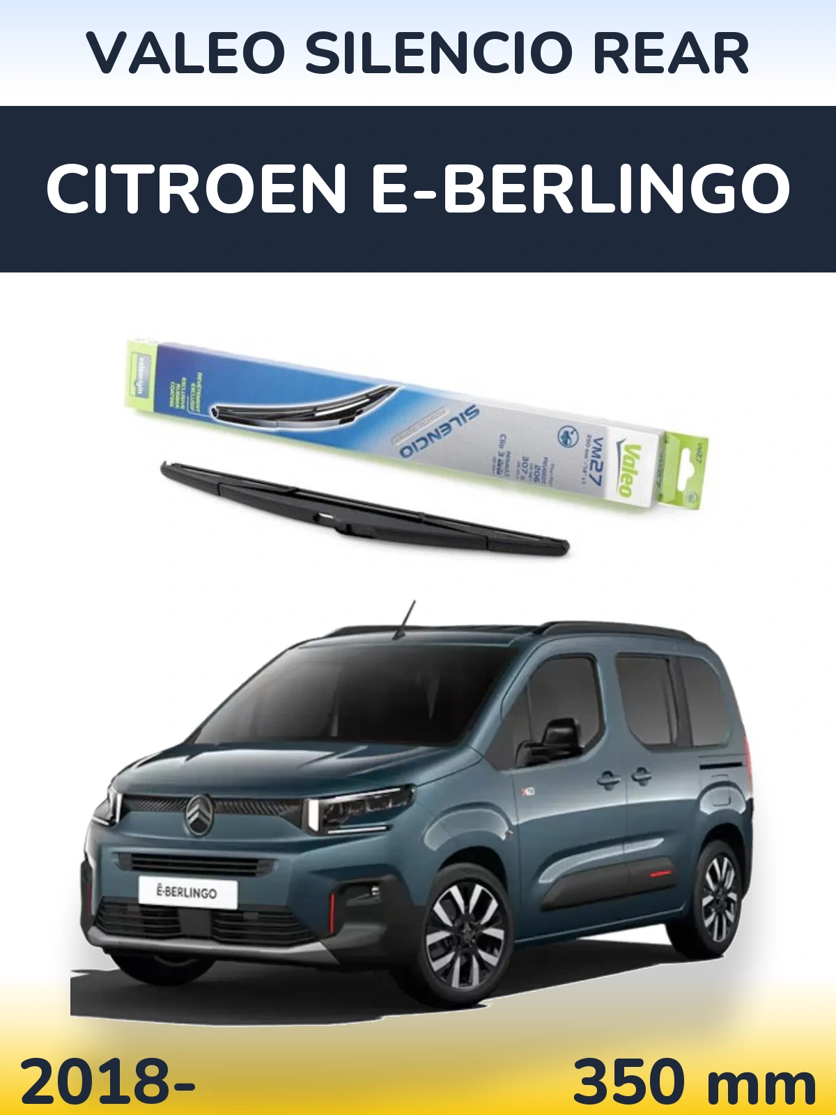 Задний дворник Valeo Silencio Rear 350 мм для Citroen e-Berlingo 2018-2026
