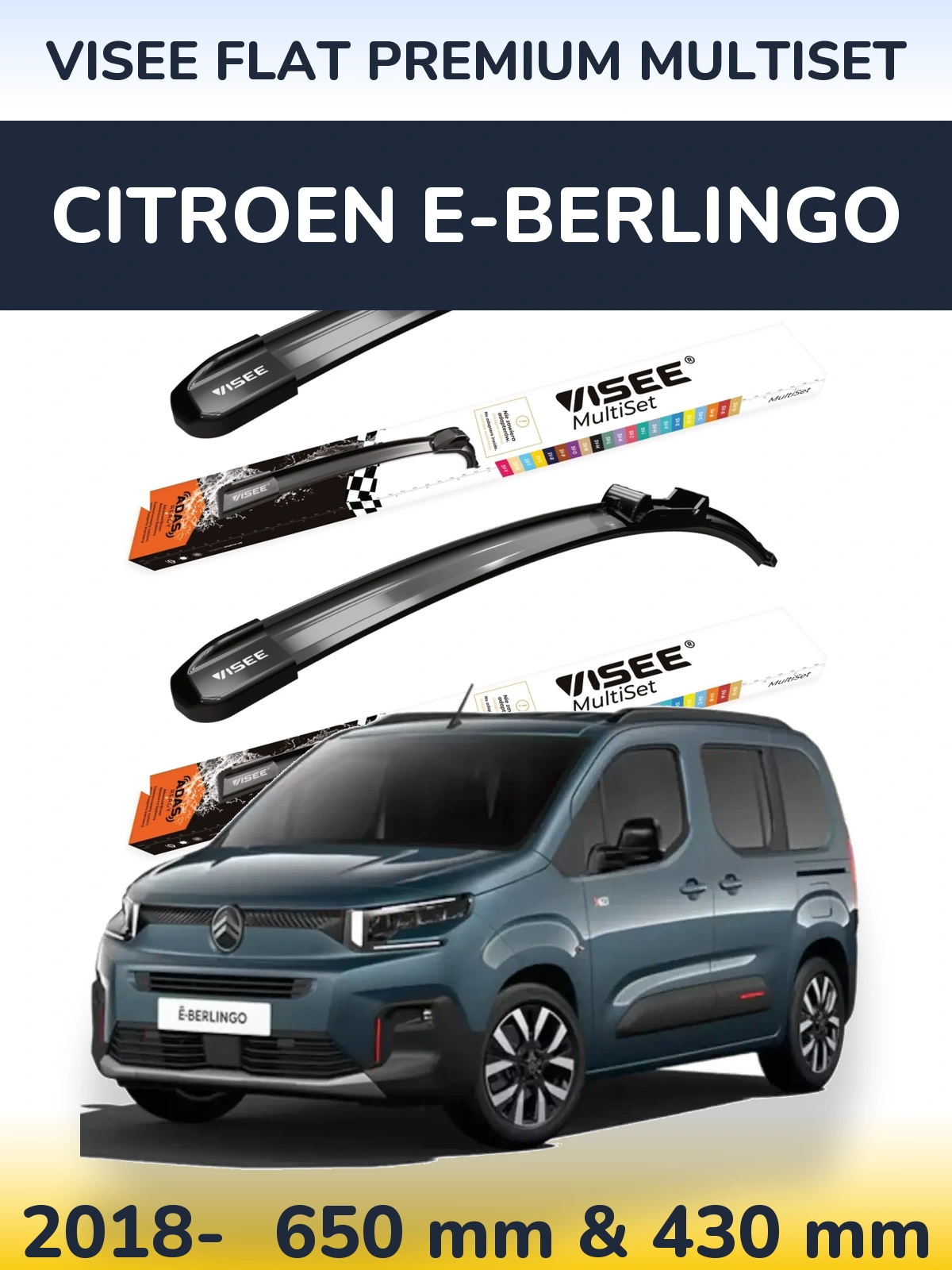 Ștergătoare VISEE FLAT PREMIUM MultiSet pentru Citroen e-Berlingo