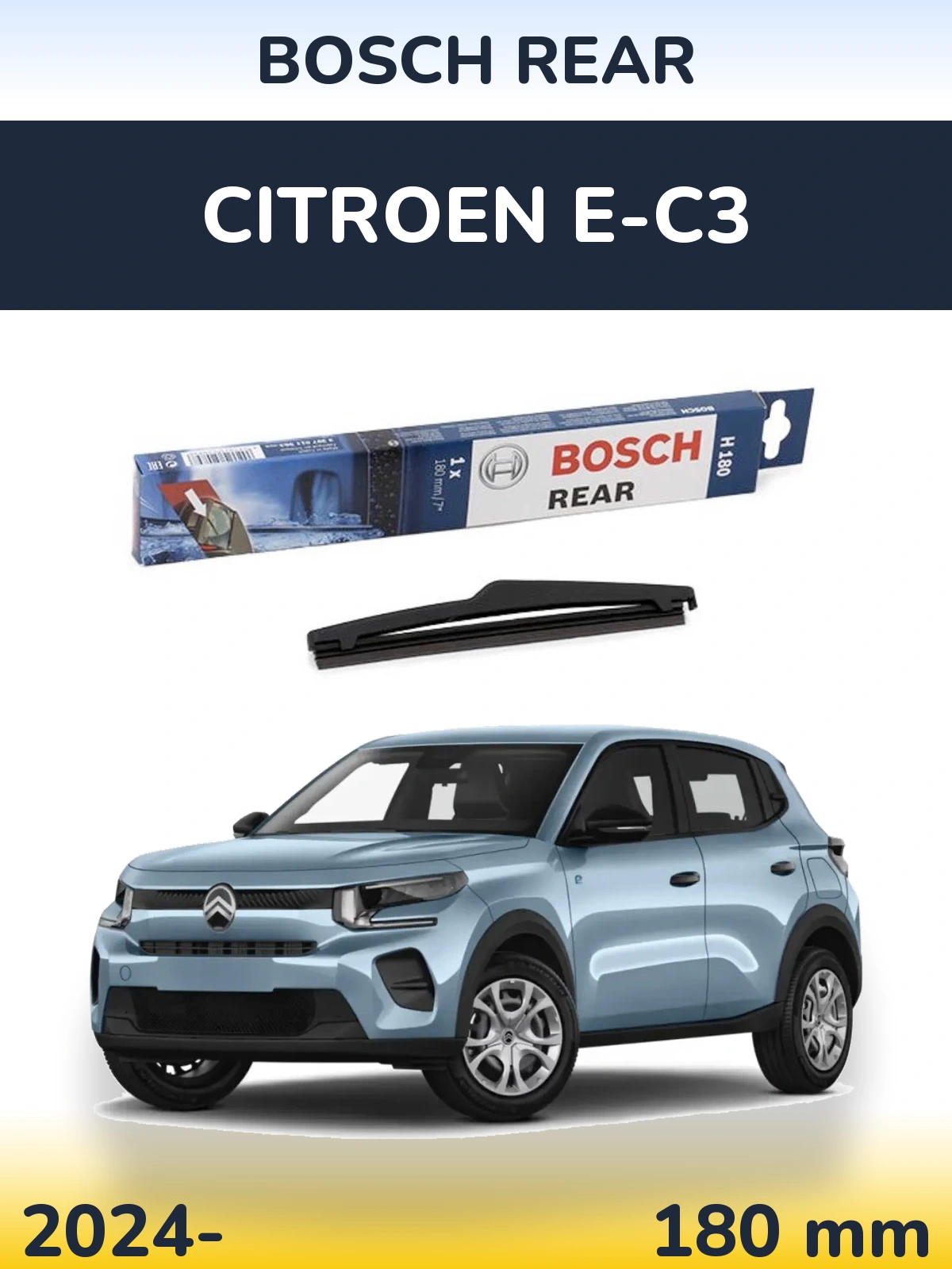 Ștergătoare BOSCH Rear pentru Citroen e-C3