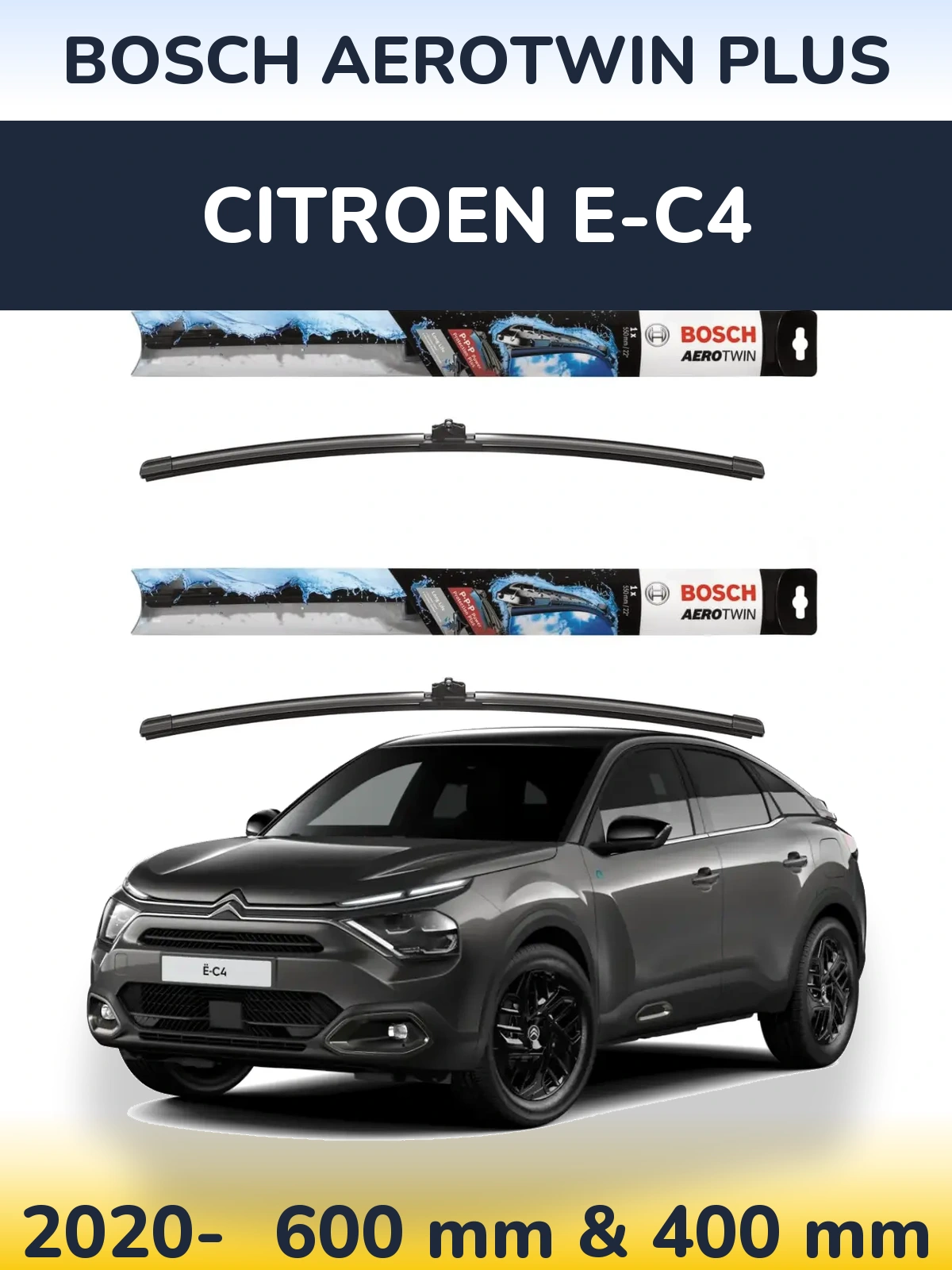 Ștergătoare BOSCH AeroTwin Plus pentru Citroen e-C4